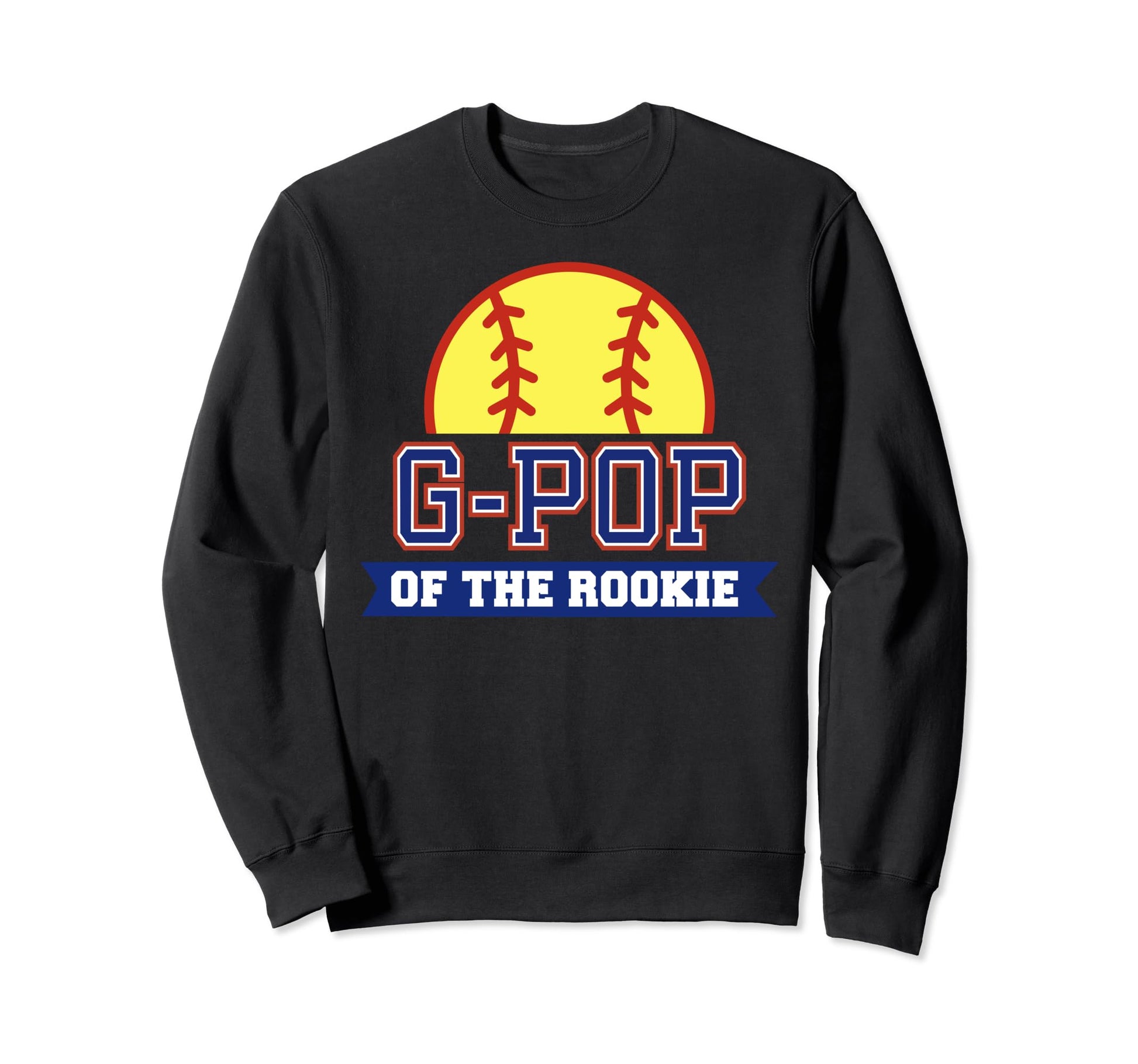G Pop Rookie 1St Birthday Sweatshirt - Casual Everyday Wear Men Women - T-Shirt, Sweatshirt, Hoodie