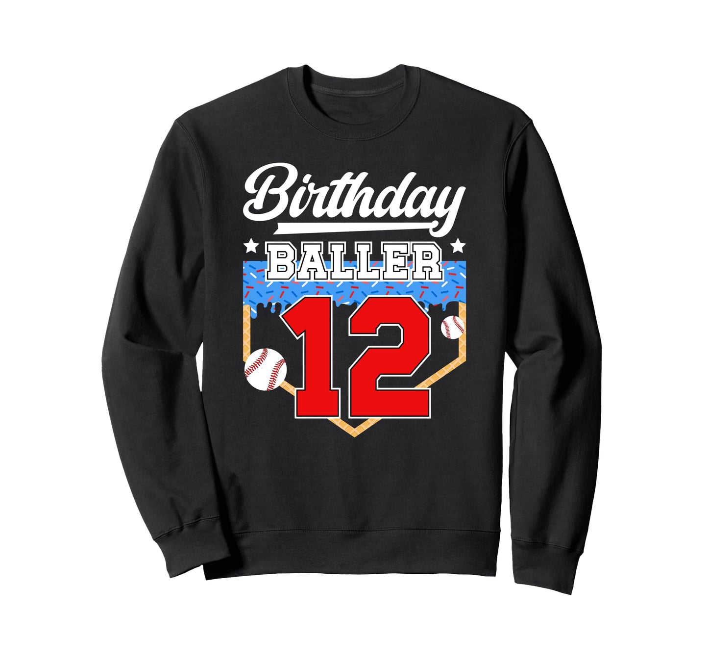 12Th Baseball Birthday Twelve Year Sweatshirt - Unique Graphic Men Women - T-Shirt, Sweatshirt, Hoodie