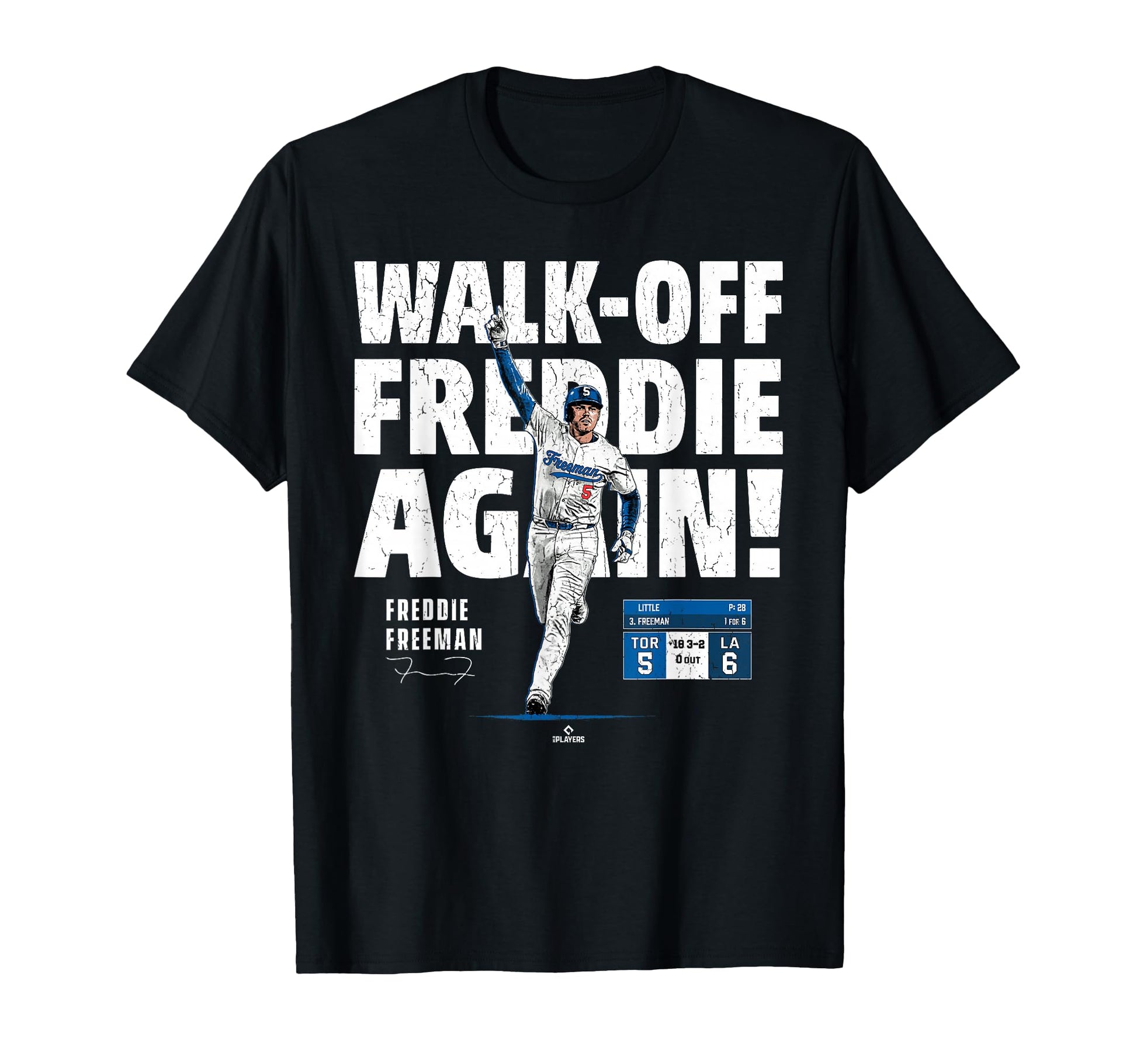 Freddie Freeman Los Angeles Walk Off T-Shirt - Casual Everyday Wear Unisex - T-Shirt, Sweatshirt, Hoodie