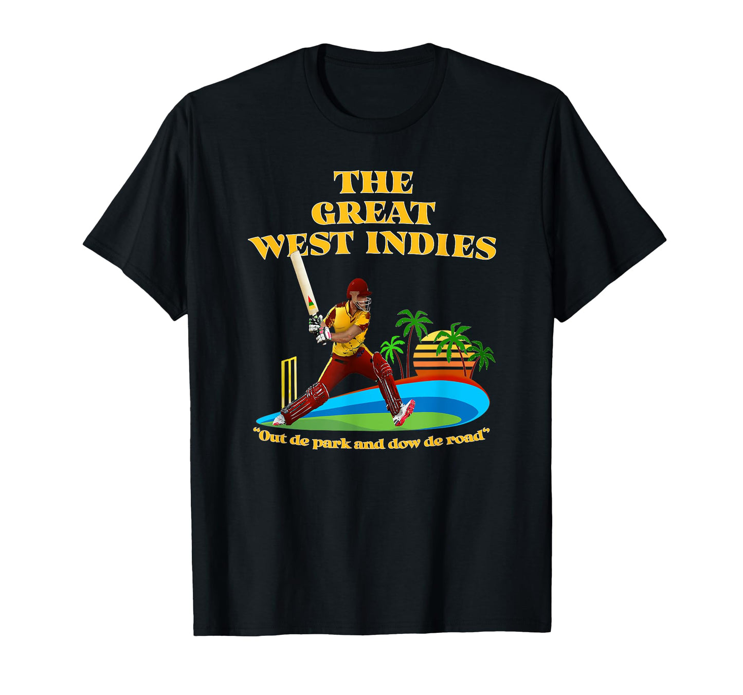 Windies Cricket Supporter Caribbean T-Shirt - Fun Novelty Design Unisex - T-Shirt, Sweatshirt, Hoodie
