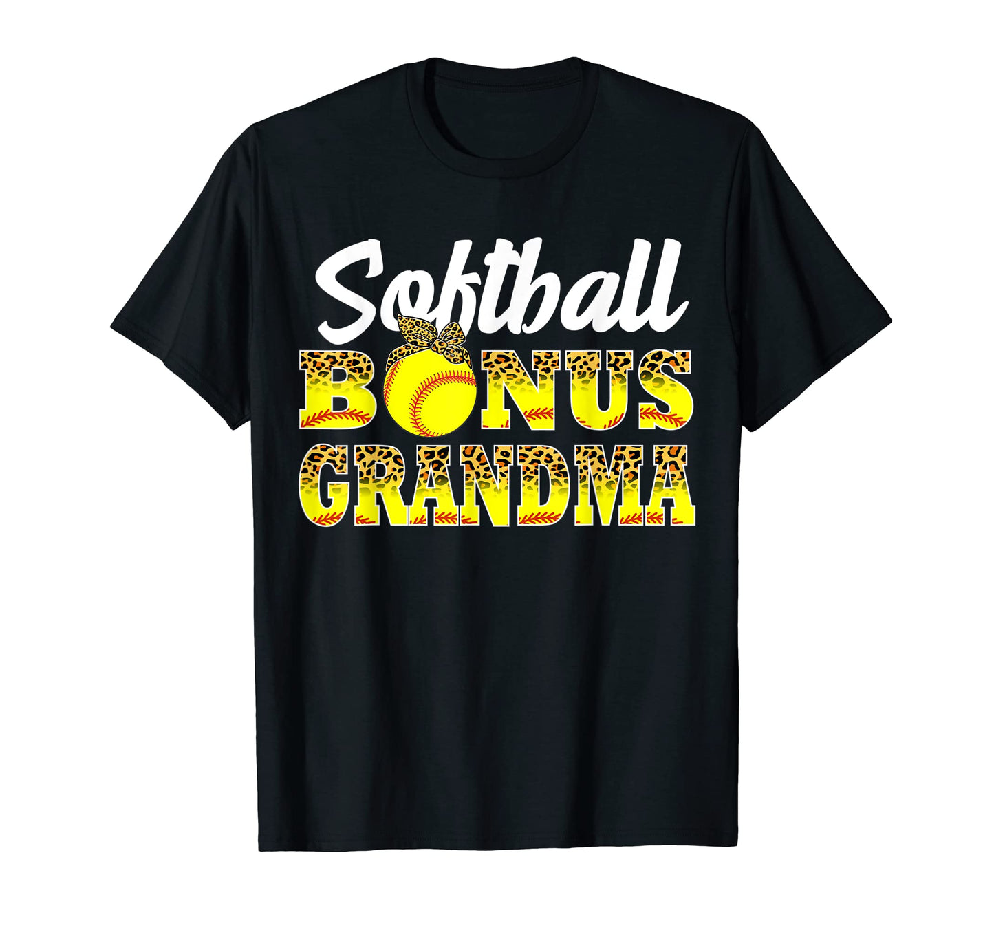 Softball Bonus Grandma Game Day T-Shirt - Fun Novelty Design for Adults - T-Shirt, Sweatshirt, Hoodie