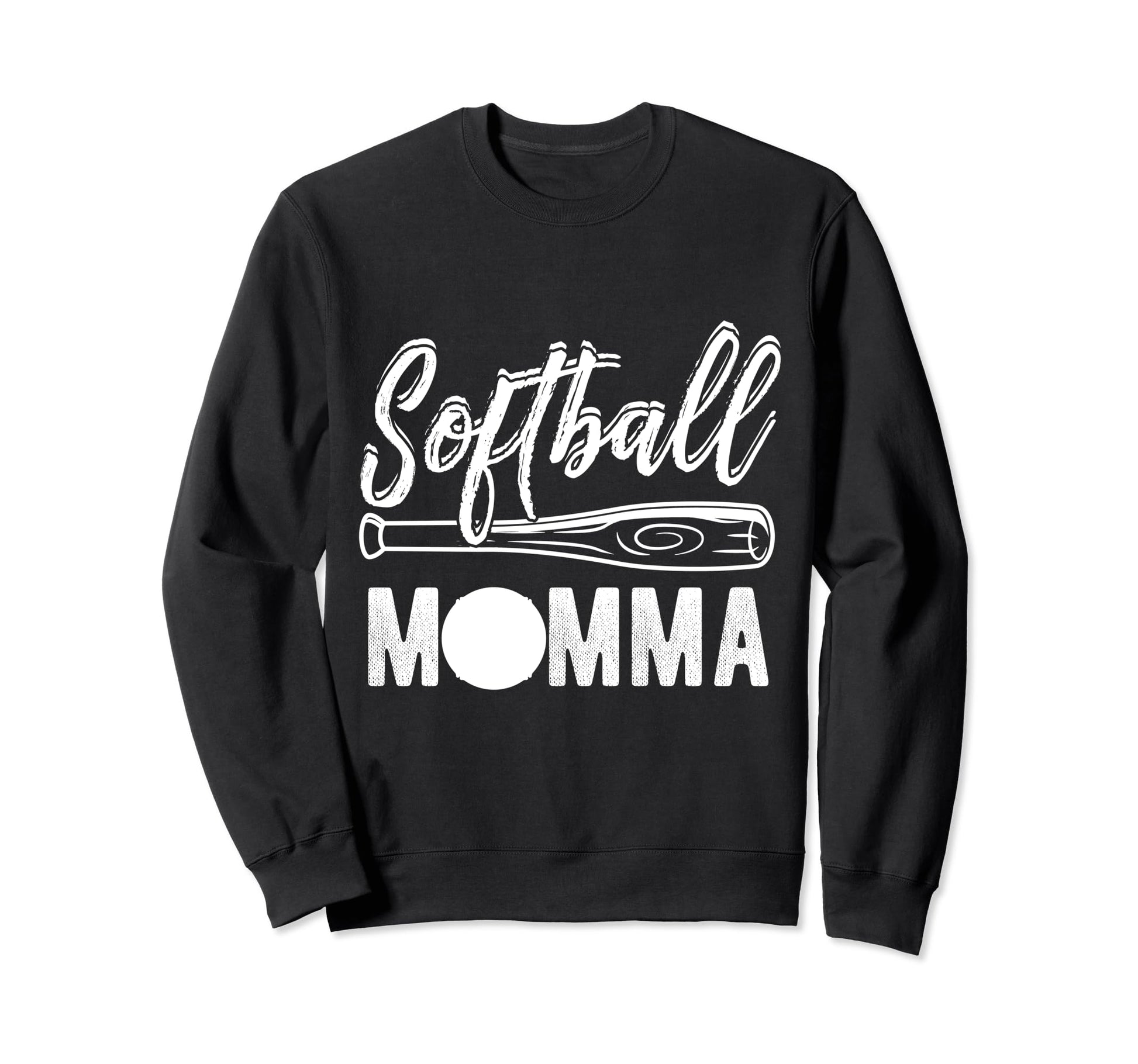 Softball Mom Sport Athlete Sweatshirt - Fun Novelty Design Men Women - T-Shirt, Sweatshirt, Hoodie