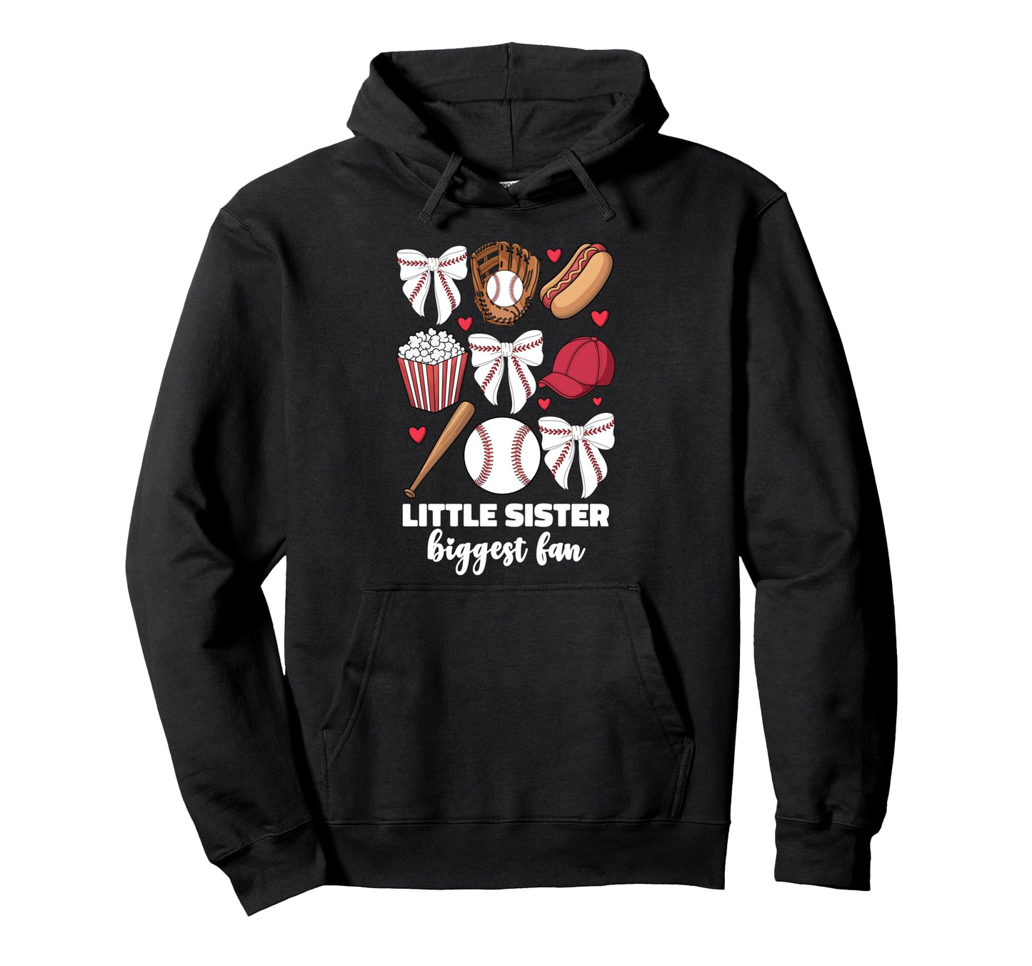 Little Sister Biggest Fan Baseball Hoodie - Novelty Apparel for Adults - T-Shirt, Sweatshirt, Hoodie