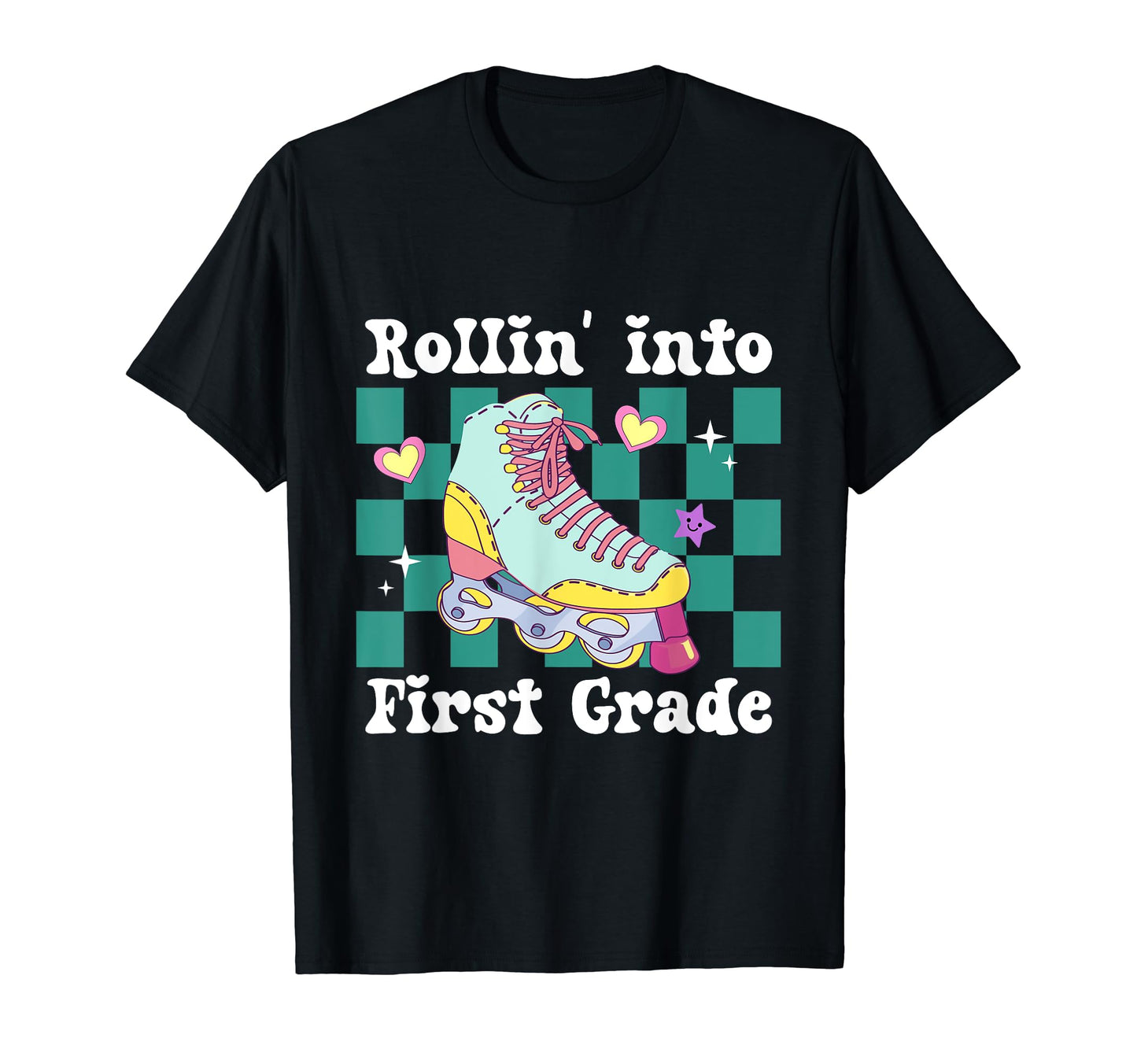 Rolling Into First Grade Roller T-Shirt - Casual Everyday Wear Unisex - T-Shirt, Sweatshirt, Hoodie
