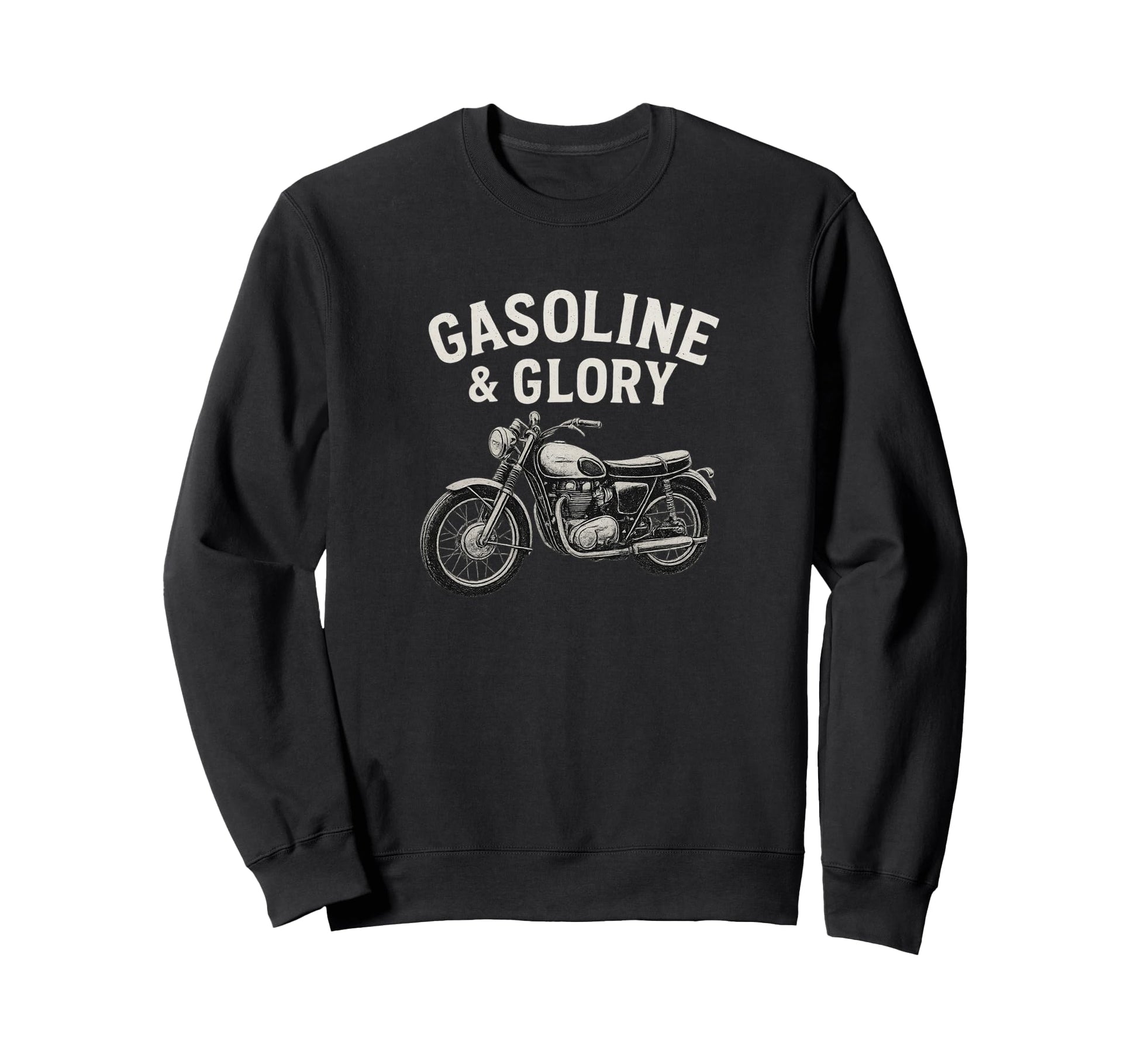 Gasoline Glory Motorcycle Biker Sweatshirt - Novelty Apparel Men Women - T-Shirt, Sweatshirt, Hoodie