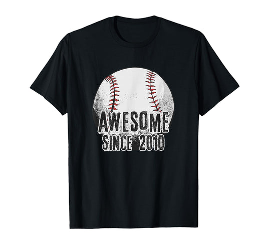 Awesome Since 2010 16 Year Old Baseball T-Shirt - Novelty Apparel Unisex - T-Shirt, Sweatshirt, Hoodie