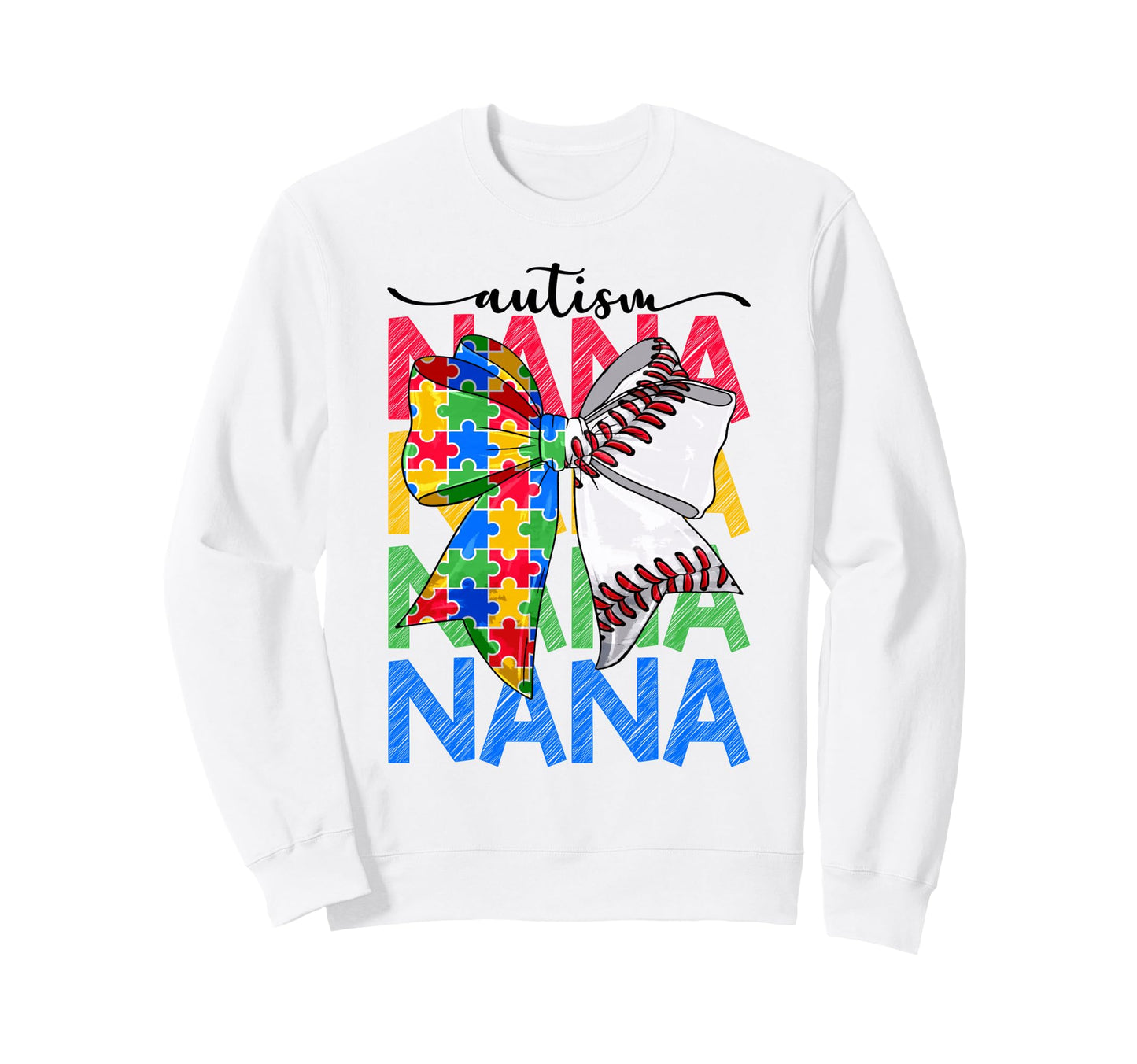 Autism Nana Autism Awareness Sweatshirt - Fun Novelty Design for Adults - T-Shirt, Sweatshirt, Hoodie