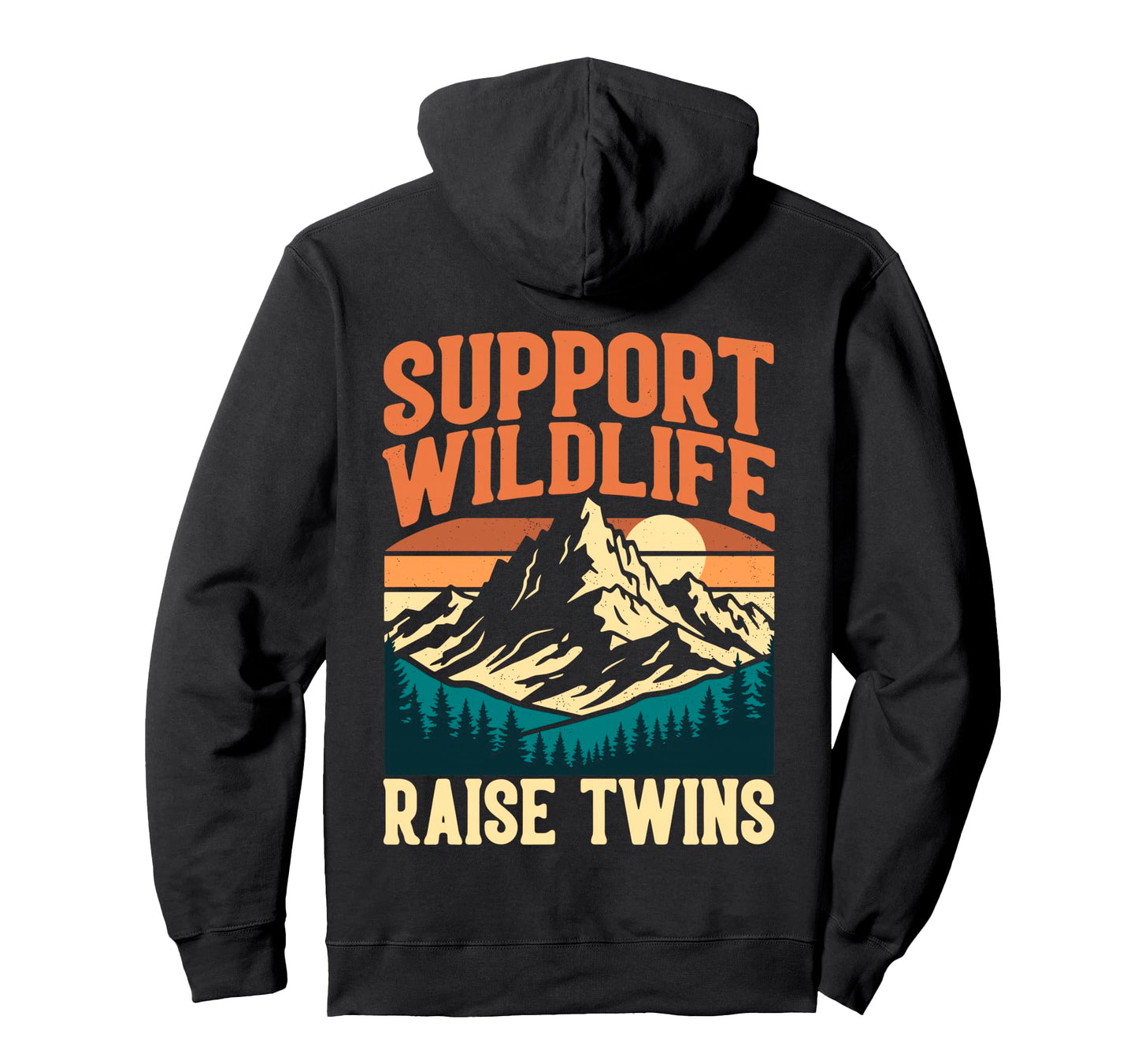 Support Wildlife Raise Twins Hoodie - Casual Everyday Wear for Adults - T-Shirt, Sweatshirt, Hoodie