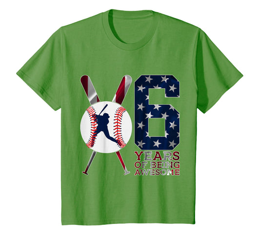 6 Years Being Awesome Baseball 6Th T-Shirt - Aesthetic Graphic for Adults - T-Shirt, Sweatshirt, Hoodie