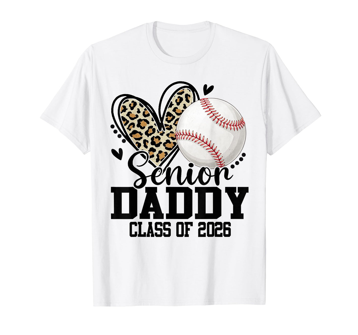 Senior Daddy Class 2026 Baseball T-Shirt - Trendy Graphic for Adults - T-Shirt, Sweatshirt, Hoodie