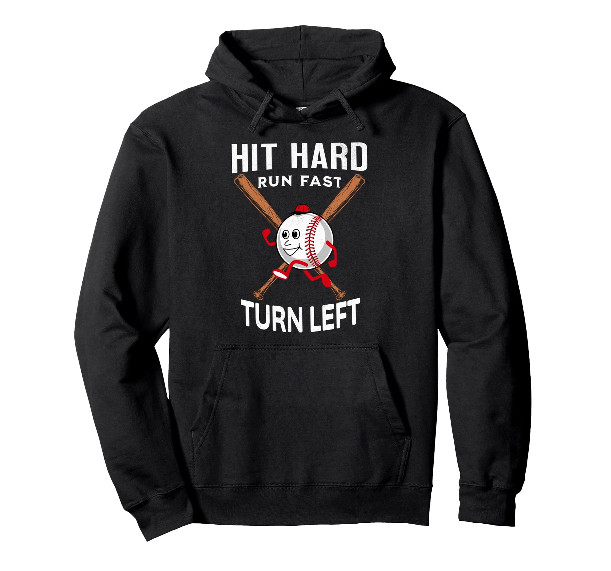 Hit Hard Run Fast Turn Left Baseball Hoodie - Aesthetic Graphic Men Women - T-Shirt, Sweatshirt, Hoodie