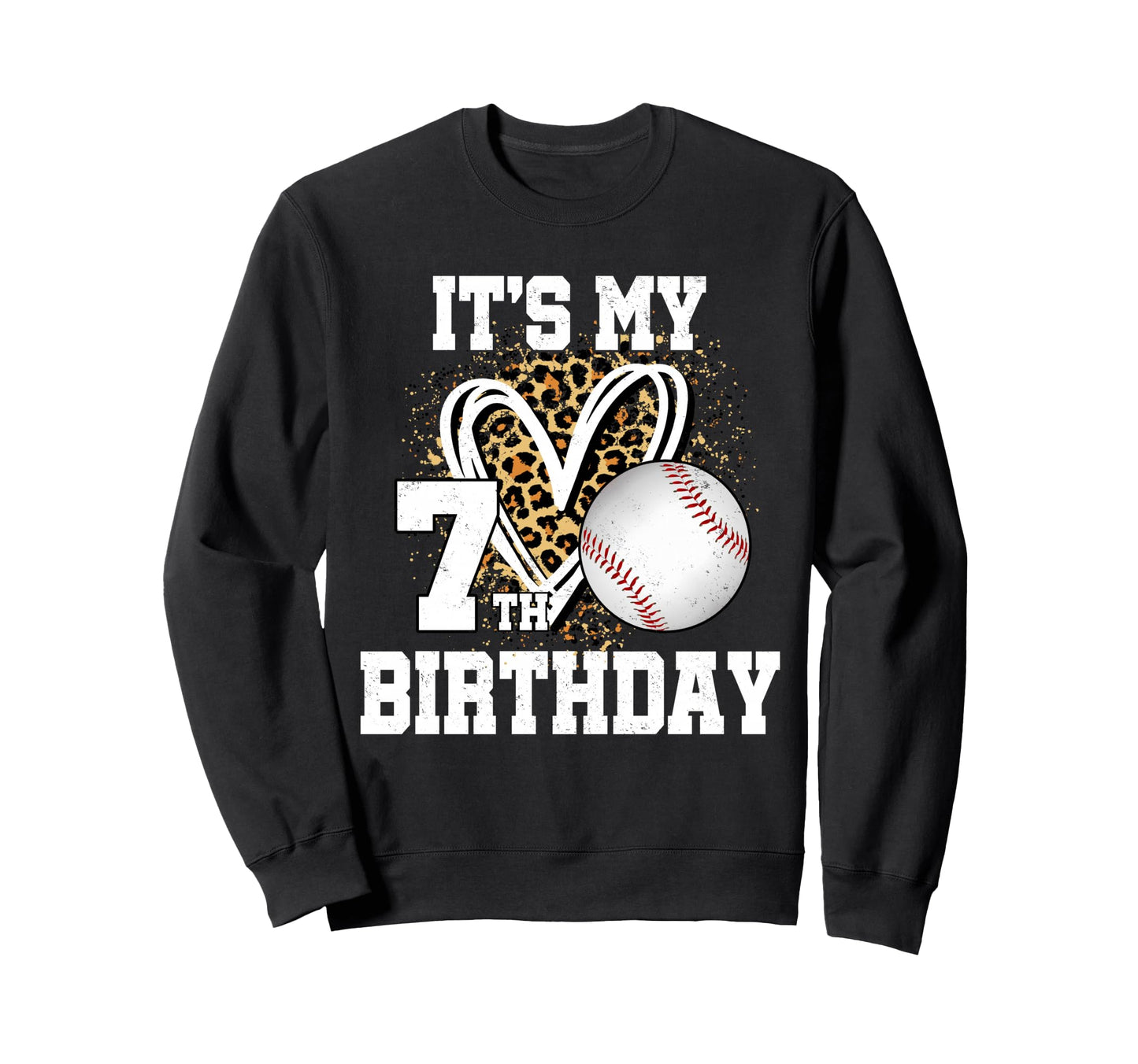 Its My 7Th Birthday Baseball Sweatshirt - Casual Everyday Wear for Adults - T-Shirt, Sweatshirt, Hoodie