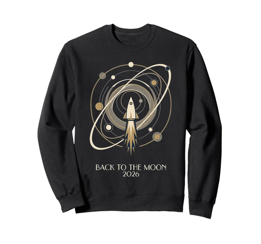 Back To Moon 2026 Funny Sweatshirt - Aesthetic Graphic for Adults - T-Shirt, Sweatshirt, Hoodie