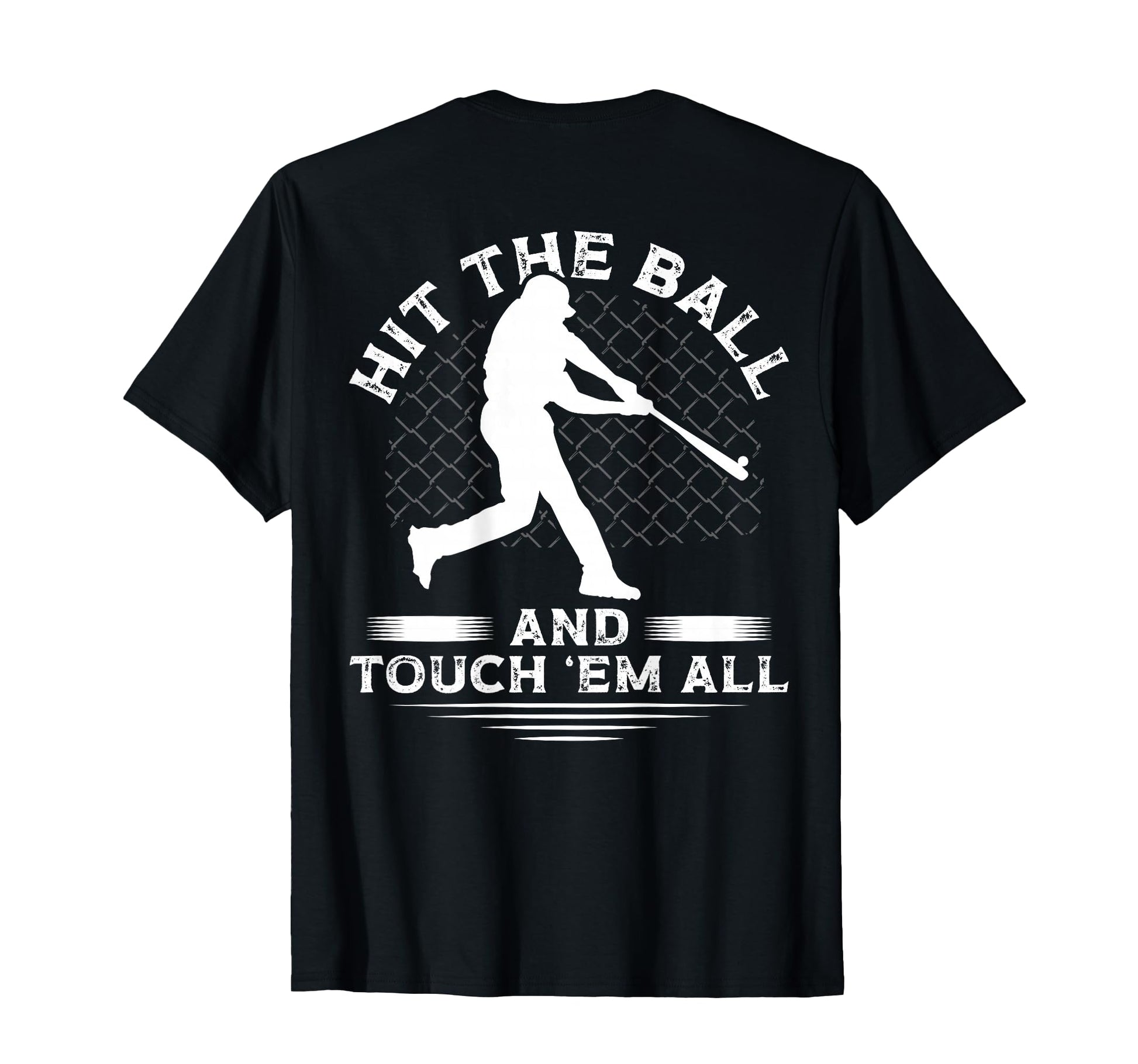 Hit Ball And Touch Em All Back T-Shirt - Custom Art Print for Adults - T-Shirt, Sweatshirt, Hoodie