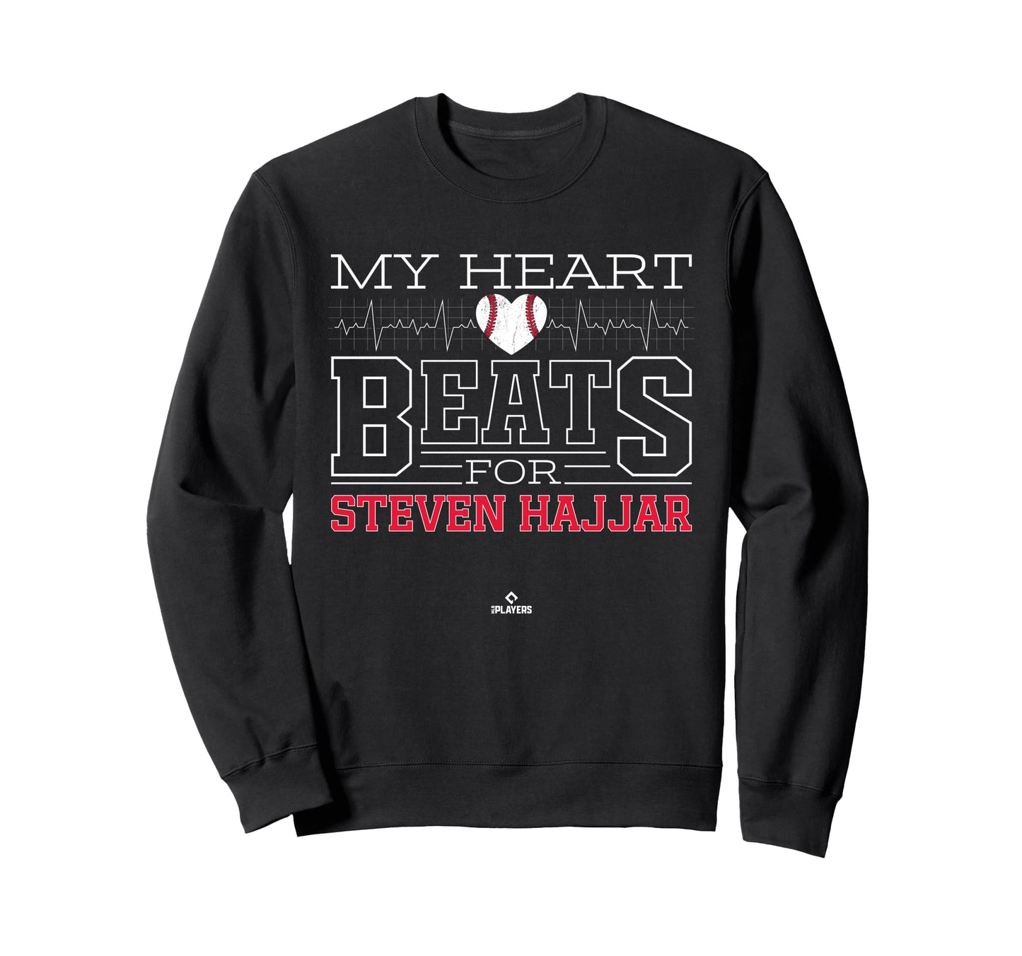 My Heart Beats Steven Hajjar Sweatshirt - Fun Novelty Design Unisex - T-Shirt, Sweatshirt, Hoodie