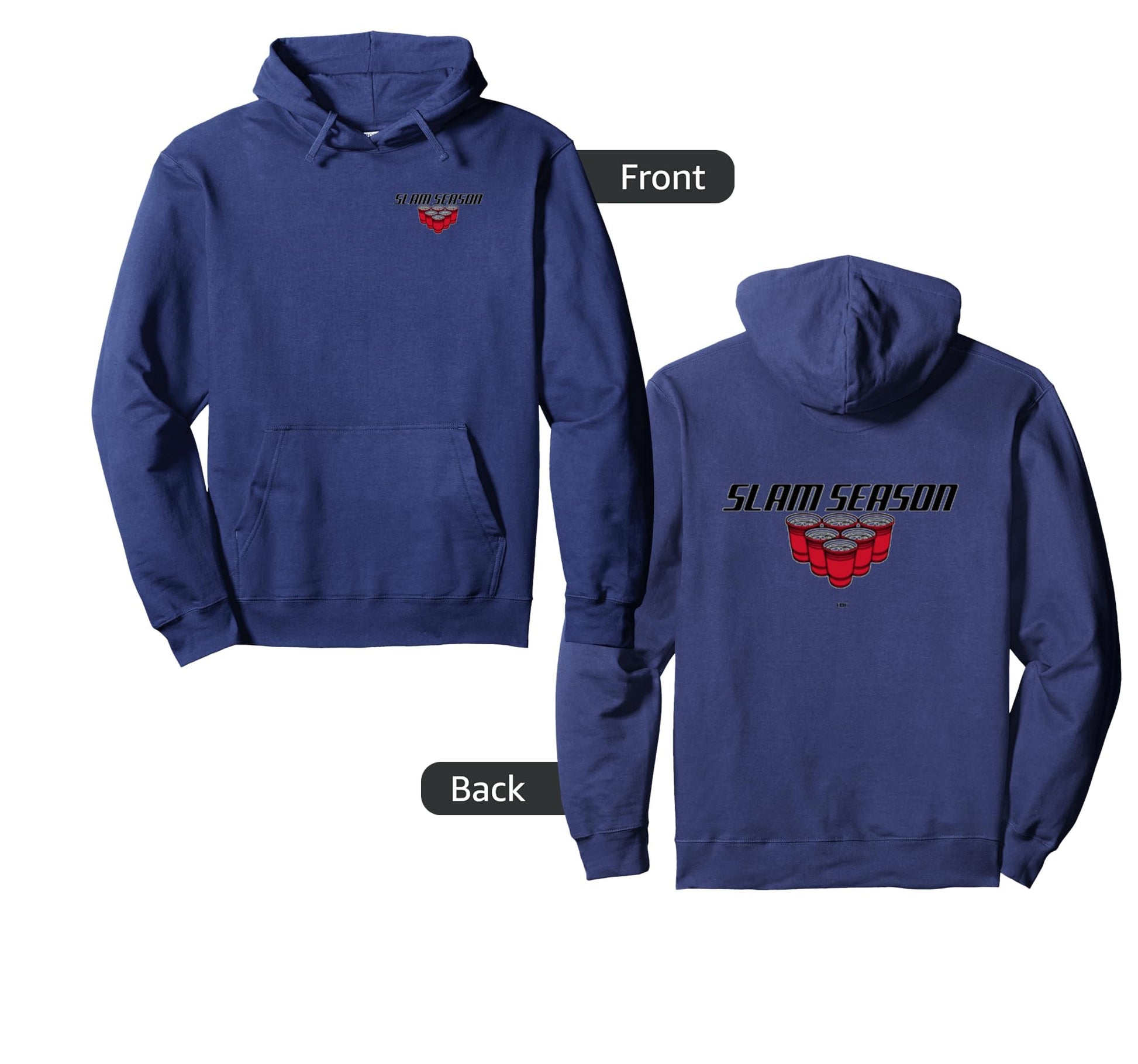 Slam Season Drinking College Funny Hoodie - Unique Graphic Men Women - T-Shirt, Sweatshirt, Hoodie