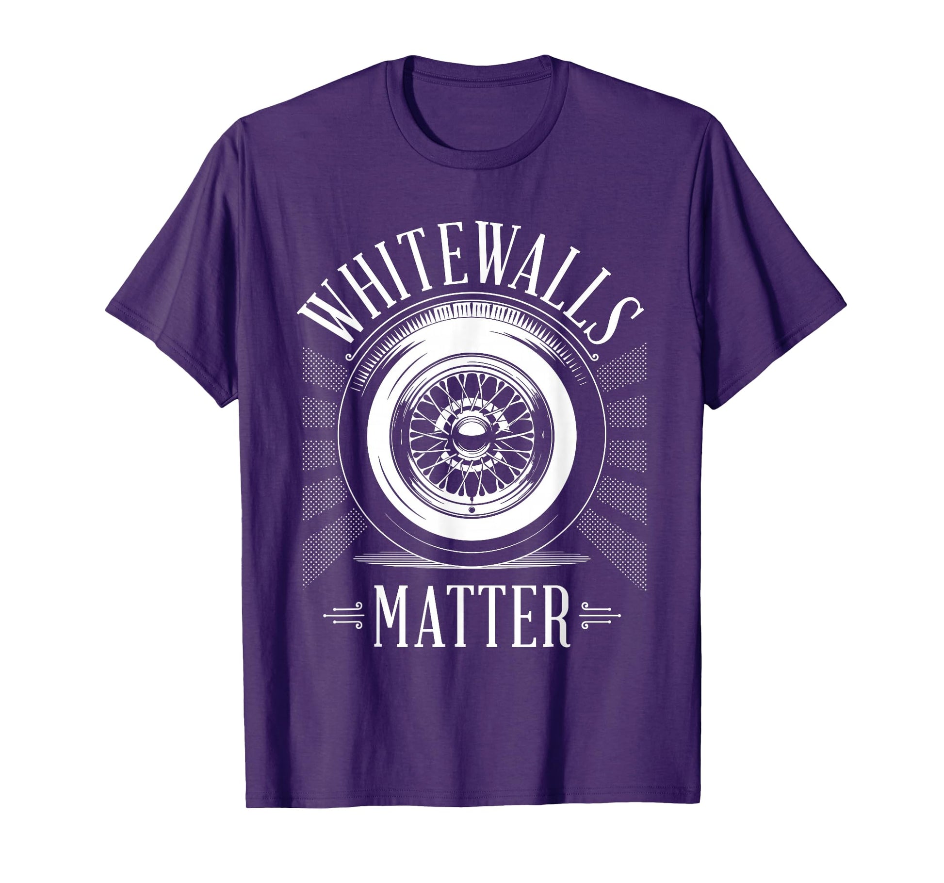 Whitewalls Matter Lowriders Cars T-Shirt - Minimalist Print Unisex - T-Shirt, Sweatshirt, Hoodie