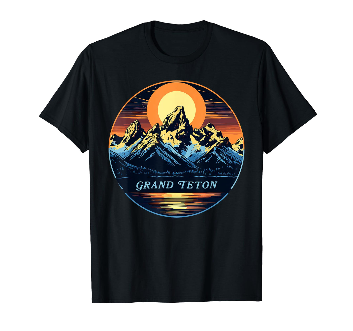 Grand Teton National Park Wyoming Trip T-Shirt - Streetwear Style Unisex - T-Shirt, Sweatshirt, Hoodie