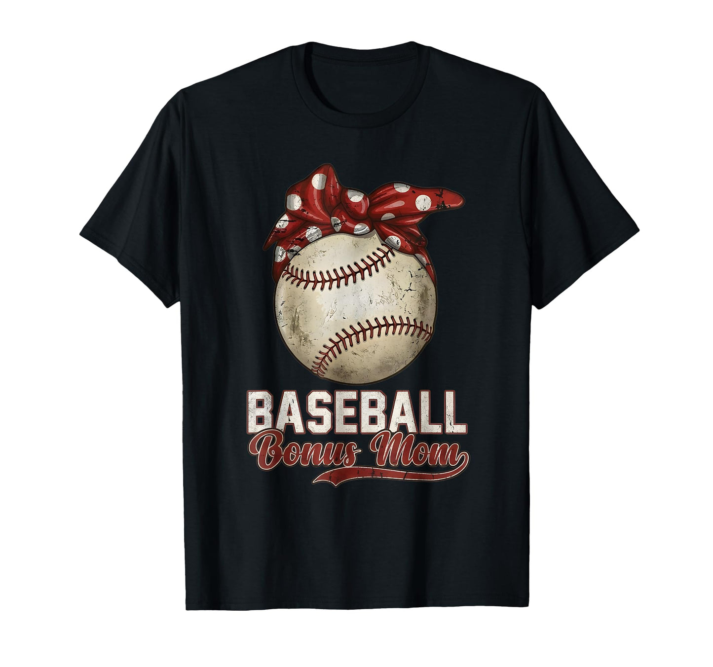 Baseball Bonus Mom Stepmother Bow T-Shirt - Fun Novelty Design Men Women - T-Shirt, Sweatshirt, Hoodie