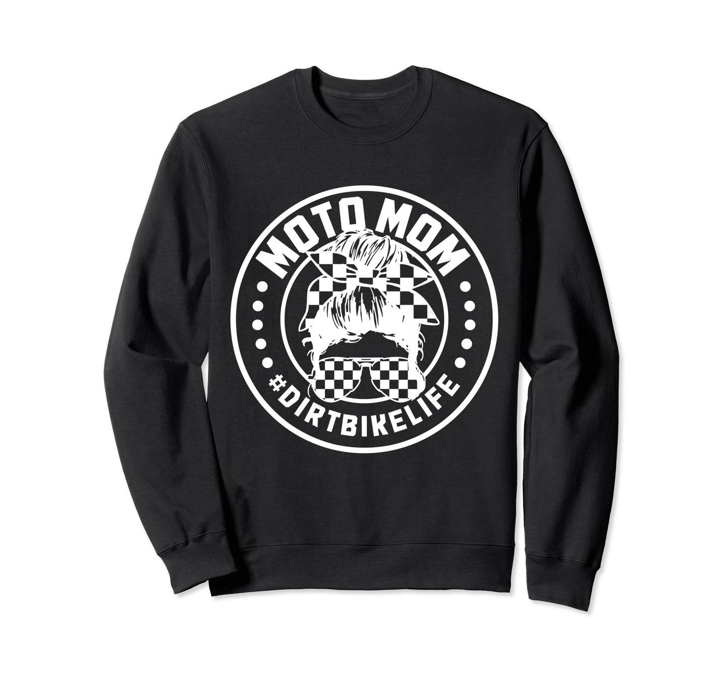 Motocross Moto Mom Dirt Bike Sweatshirt - Custom Art Print Men Women - T-Shirt, Sweatshirt, Hoodie