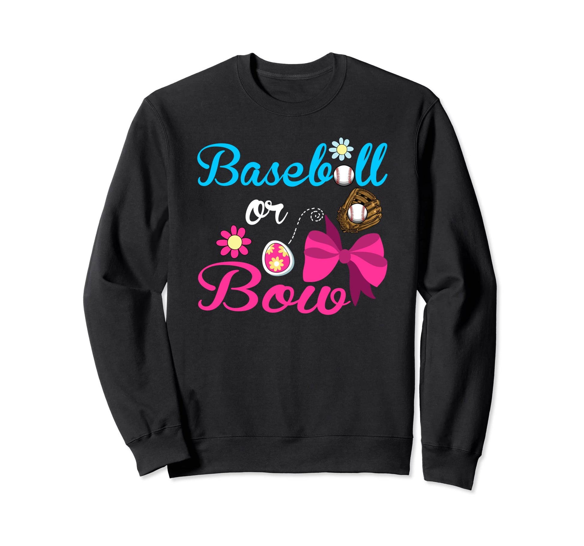 Baseball Or Bow Gender Reveal Party Sweatshirt - Streetwear Style Unisex - T-Shirt, Sweatshirt, Hoodie