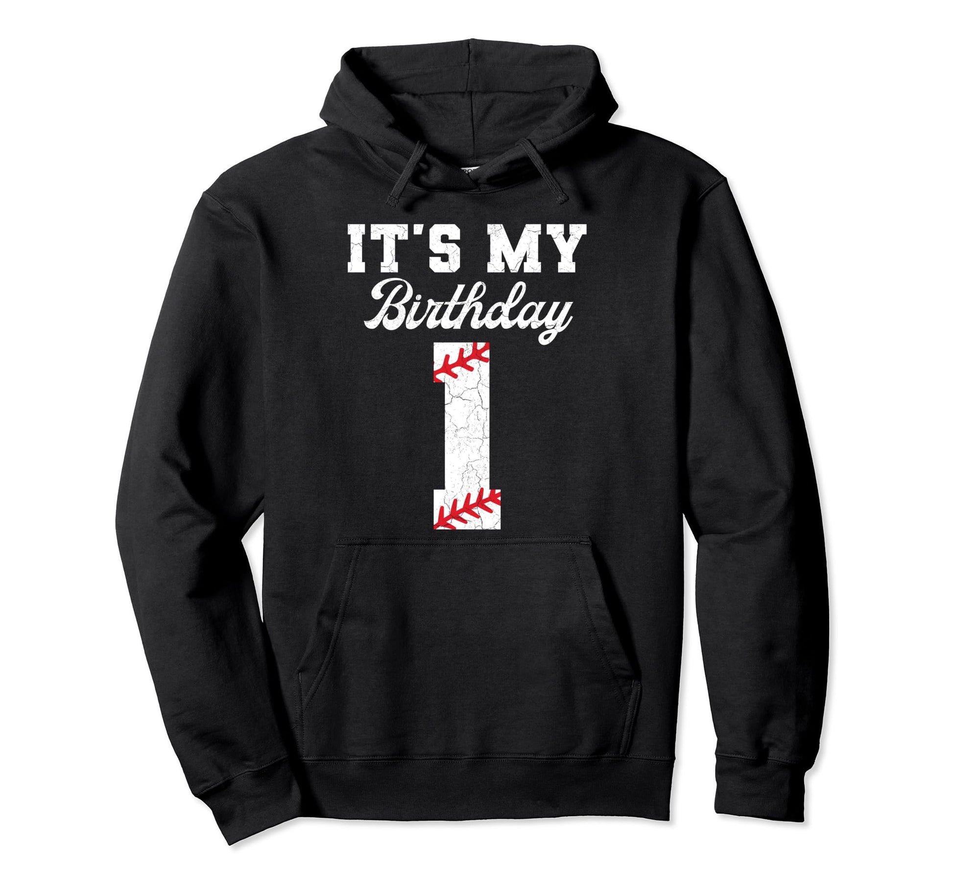 Birthday 1 Baseball Its My 1St Hoodie - Aesthetic Graphic Men Women - T-Shirt, Sweatshirt, Hoodie