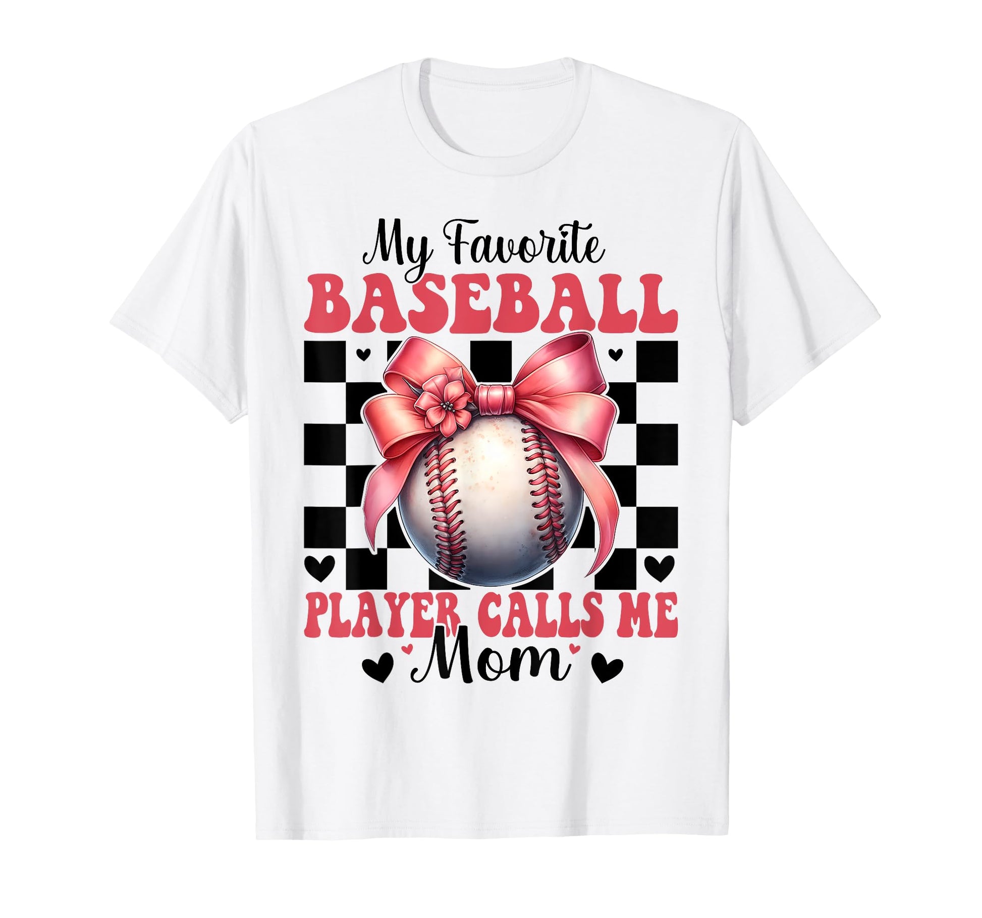 Favorite Baseball Player Calls Me Mom T-Shirt - Graphic Print Men Women - T-Shirt, Sweatshirt, Hoodie