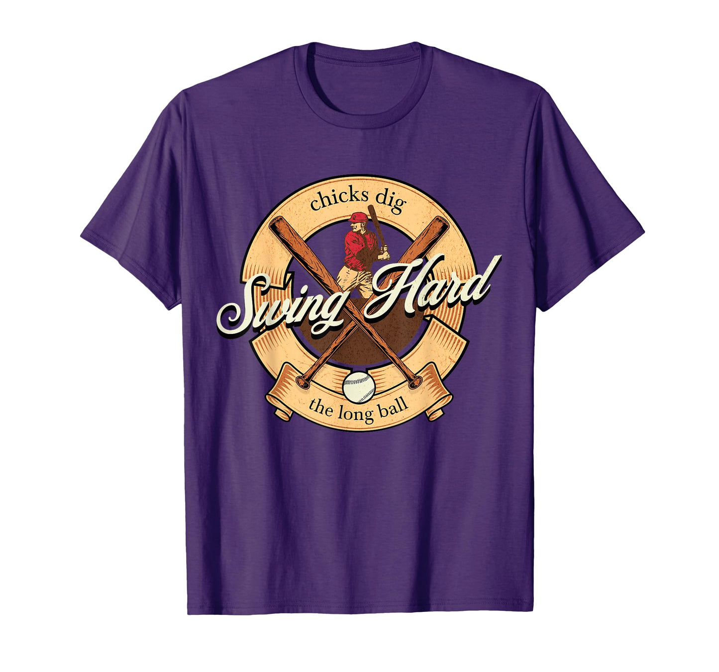 Swing Hard Chicks Dig Long Ball Funny T-Shirt - Trendy Graphic Men Women - T-Shirt, Sweatshirt, Hoodie