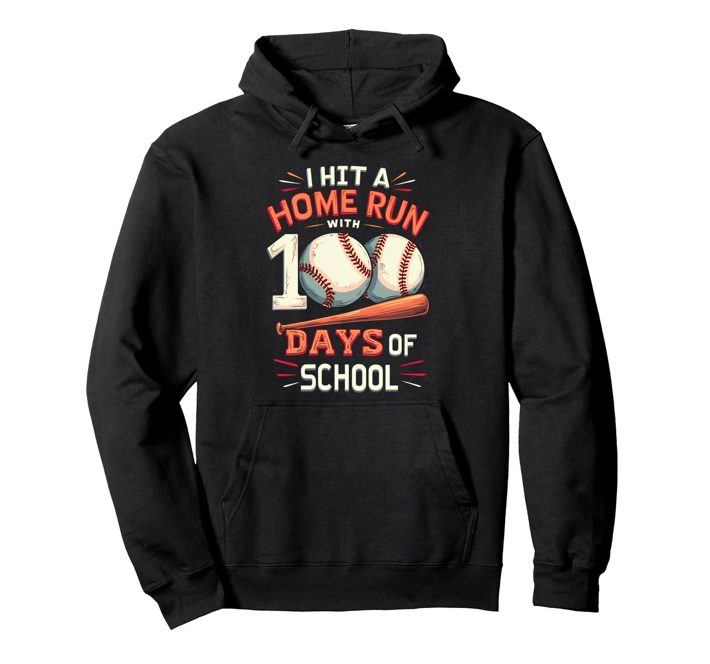 Funny Hit Home Run 100 Days School Hoodie - Fun Novelty Design Men Women - T-Shirt, Sweatshirt, Hoodie