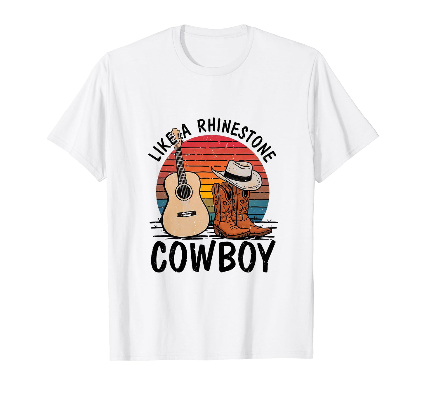 Like Rhinestone Cowboy Boots Hat Western T-Shirt - Streetwear Style Unisex - T-Shirt, Sweatshirt, Hoodie