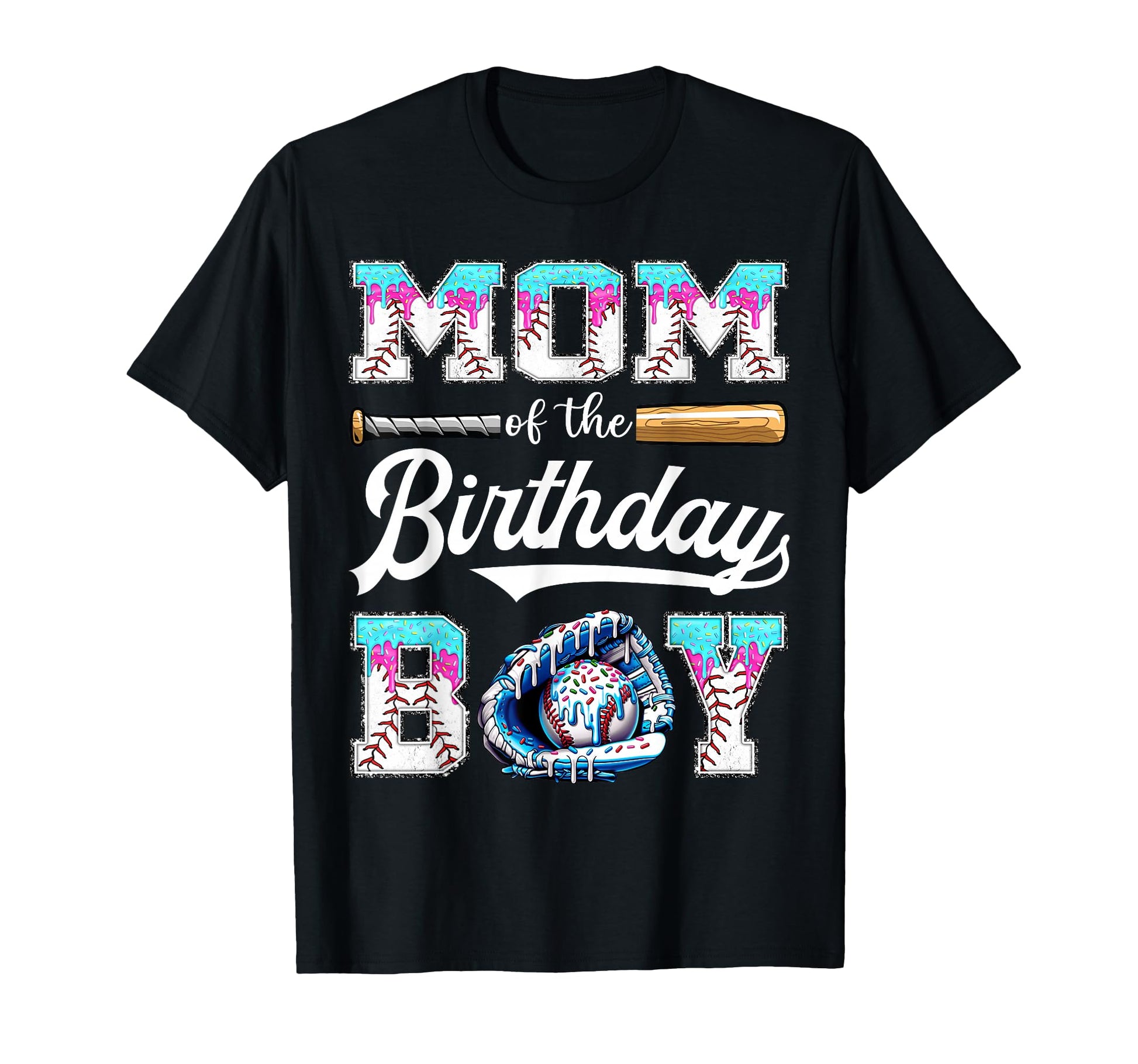 Mom Birthday Baseball Ice Cream Drip T-Shirt - Aesthetic Graphic Men Women - T-Shirt, Sweatshirt, Hoodie