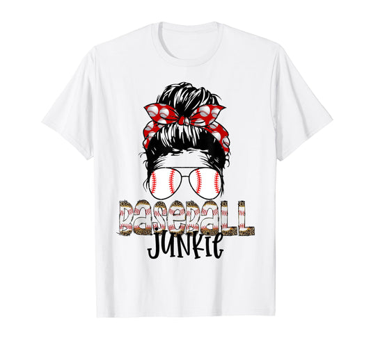Baseball Junkie Messy Bun T-Shirt - Fun Novelty Design for Adults - T-Shirt, Sweatshirt, Hoodie