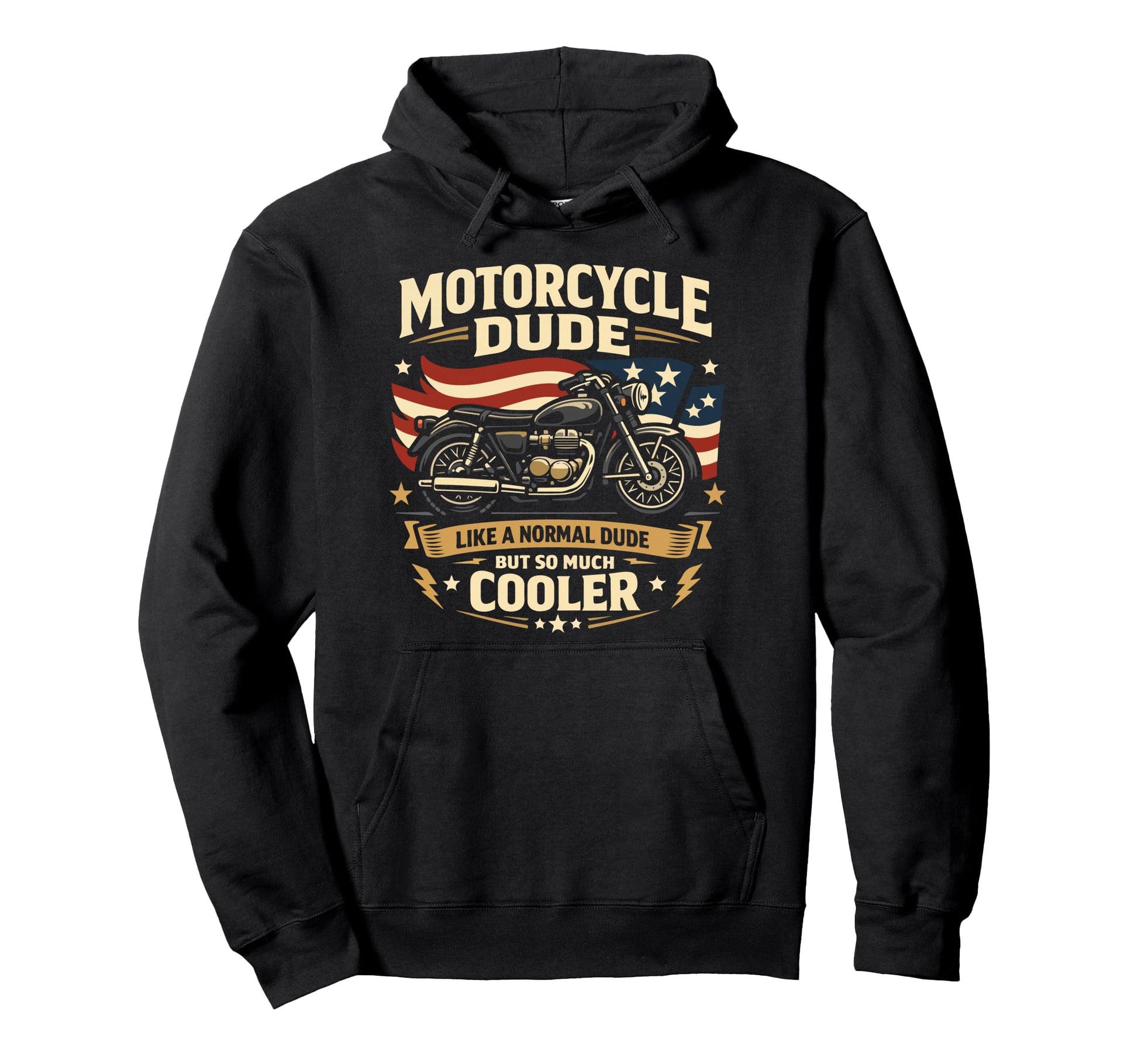 Motorcycle Biker Motorcycle Dude Like Hoodie - Fun Novelty Design Men Women - T-Shirt, Sweatshirt, Hoodie