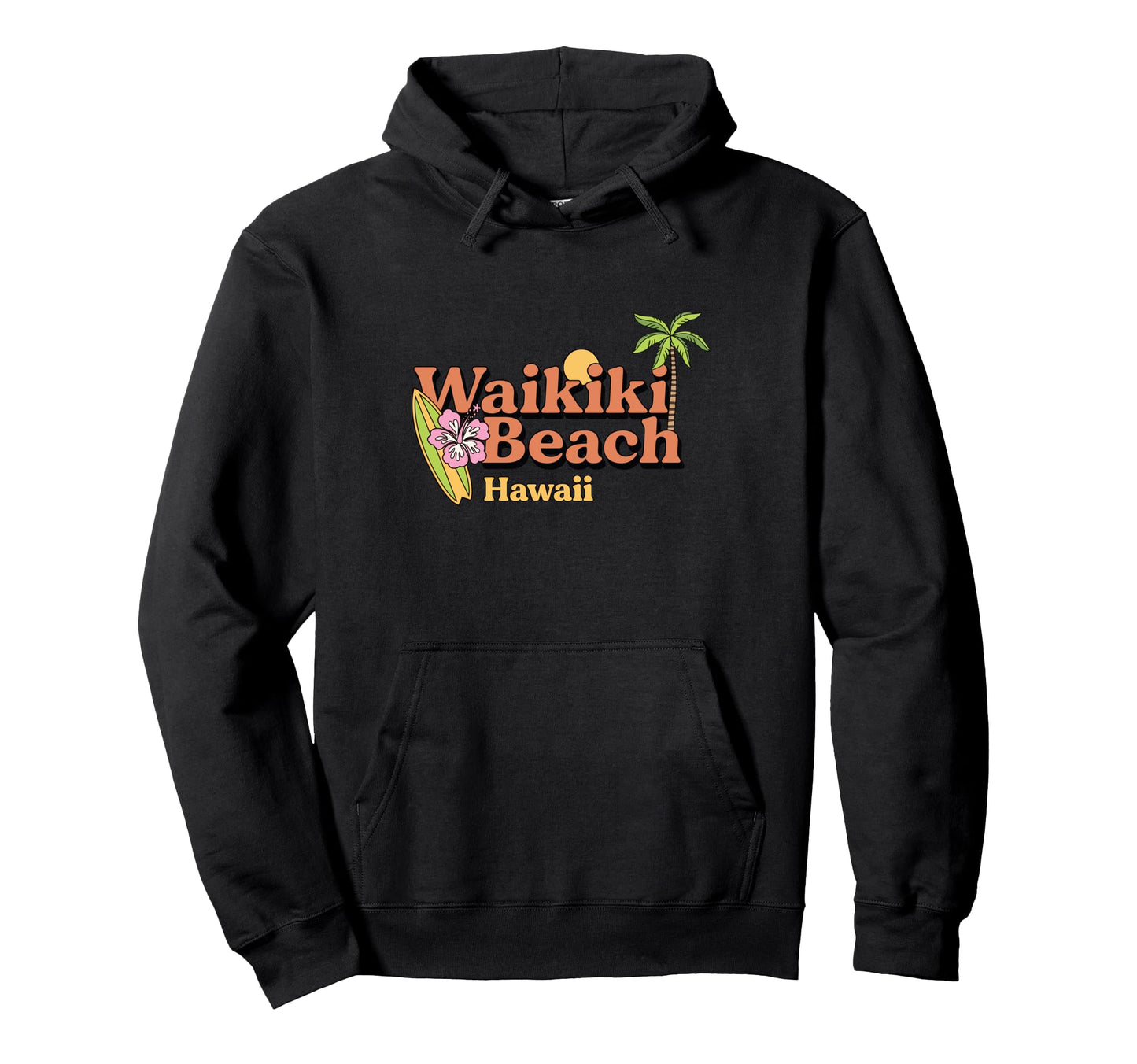 Waikiki Typography Hawaii Surfing Hoodie - Trendy Graphic for Adults - T-Shirt, Sweatshirt, Hoodie