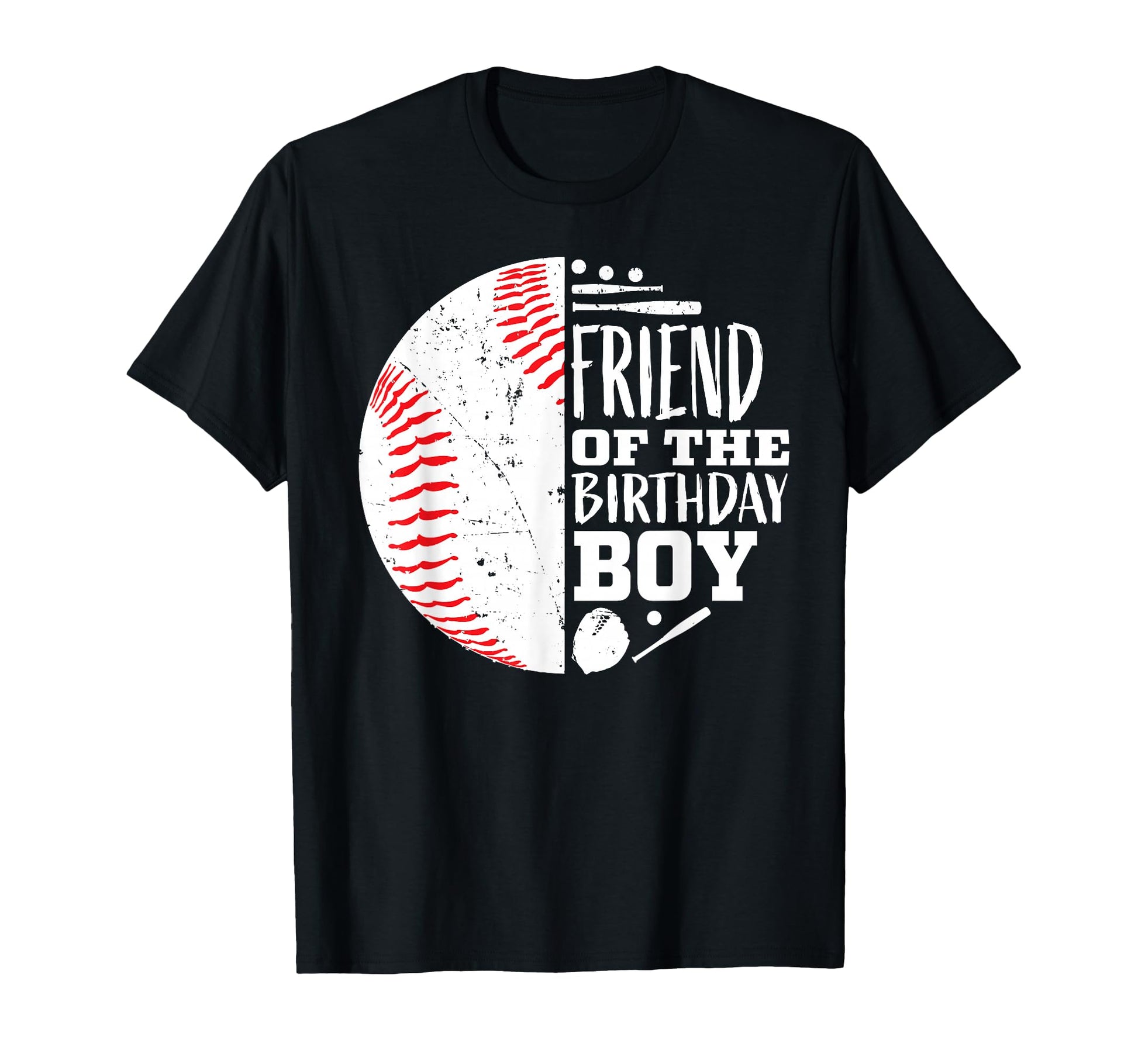 Friend Birthday Baseball Themed Party T-Shirt - Unique Graphic Men Women - T-Shirt, Sweatshirt, Hoodie