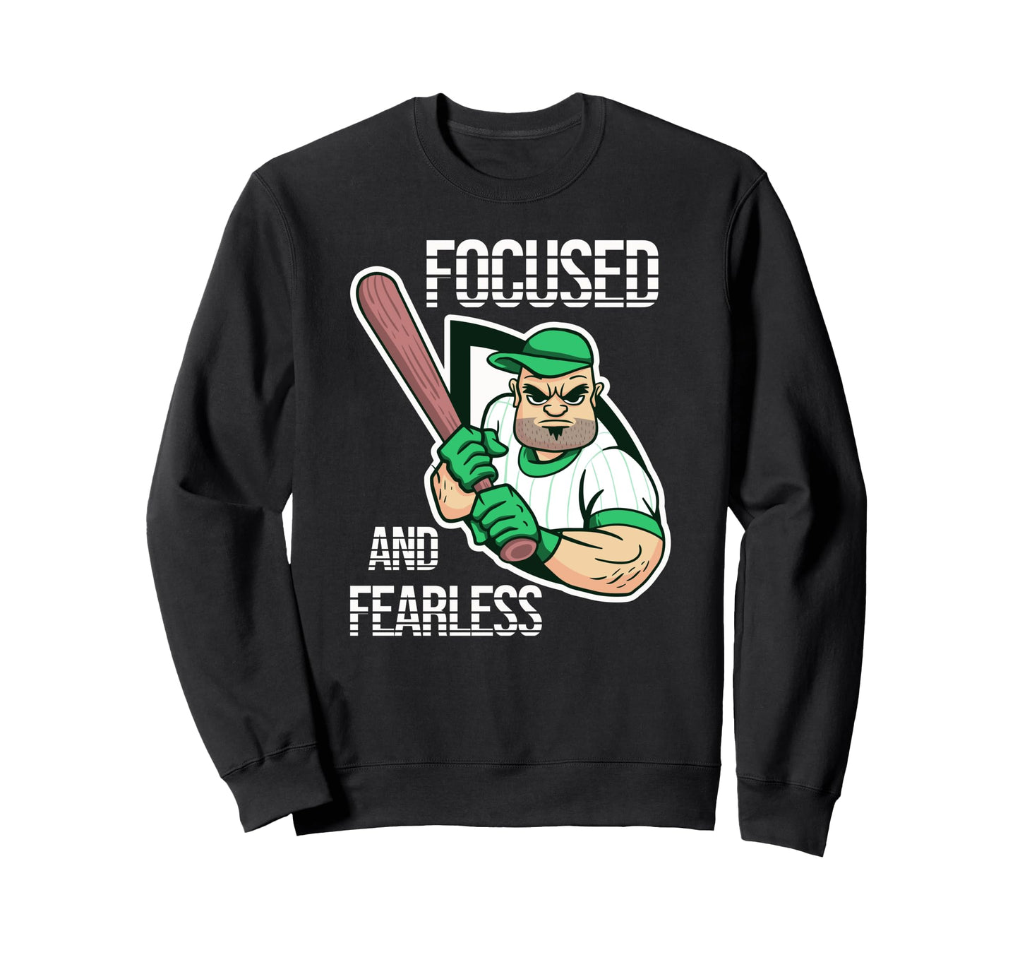 Focused And Fearless Baseball Player Sweatshirt - Unique Graphic Men Women - T-Shirt, Sweatshirt, Hoodie