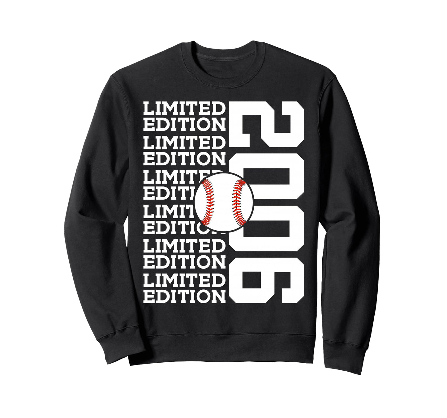 2006 Baseball 20Th Birthday Sweatshirt - Novelty Apparel Unisex - T-Shirt, Sweatshirt, Hoodie
