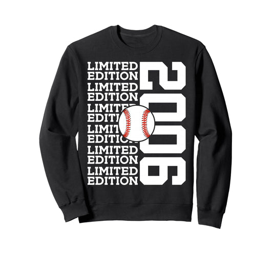 2006 Baseball 20Th Birthday Sweatshirt - Novelty Apparel Unisex - T-Shirt, Sweatshirt, Hoodie