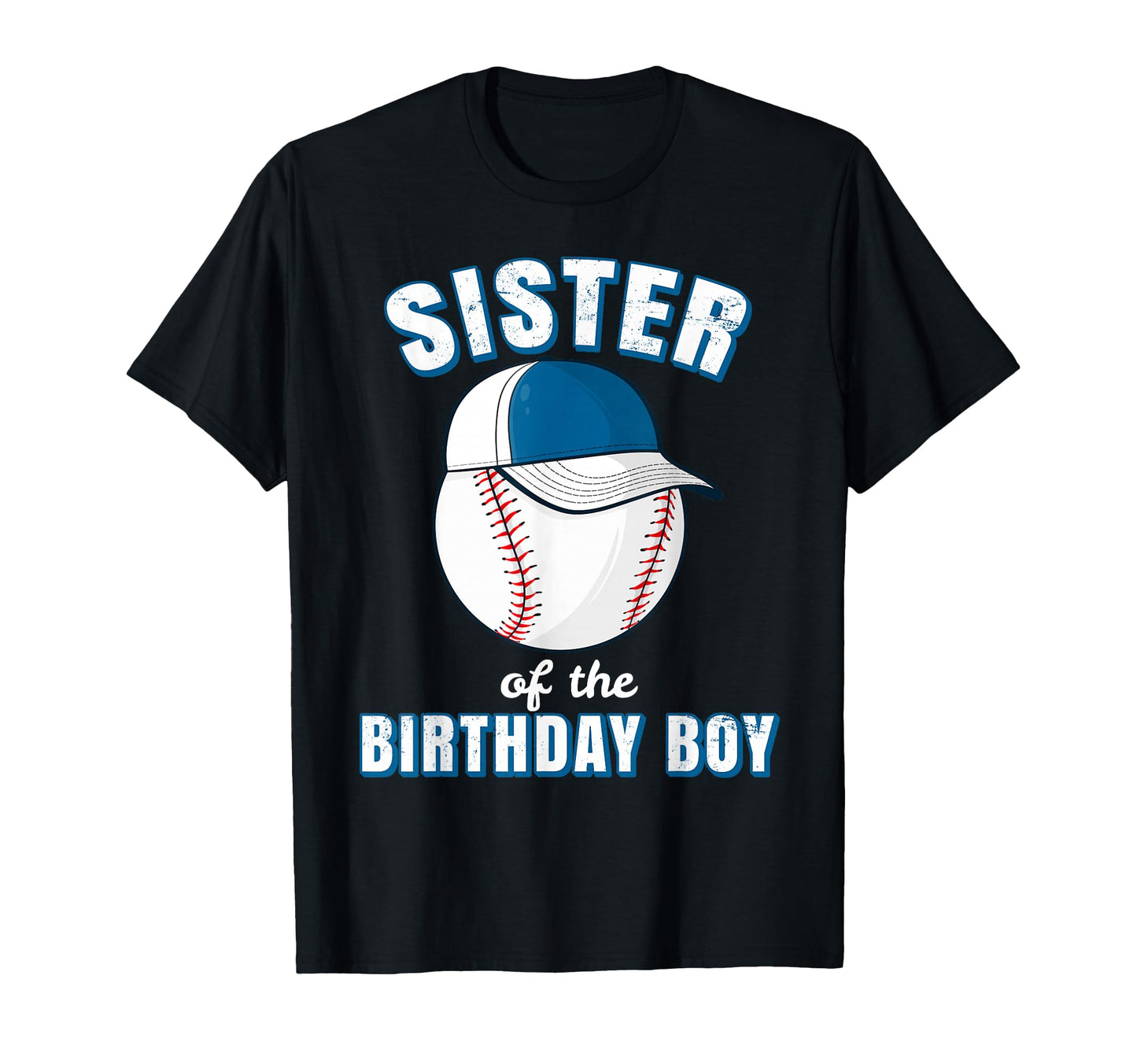 Sister Birthday Funny Baseball Player T-Shirt - Minimalist Print Men Women - T-Shirt, Sweatshirt, Hoodie