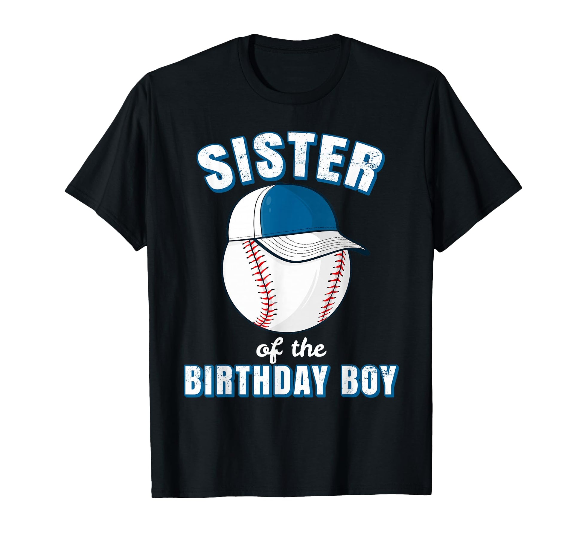 Sister Birthday Funny Baseball Player T-Shirt - Minimalist Print Men Women - T-Shirt, Sweatshirt, Hoodie