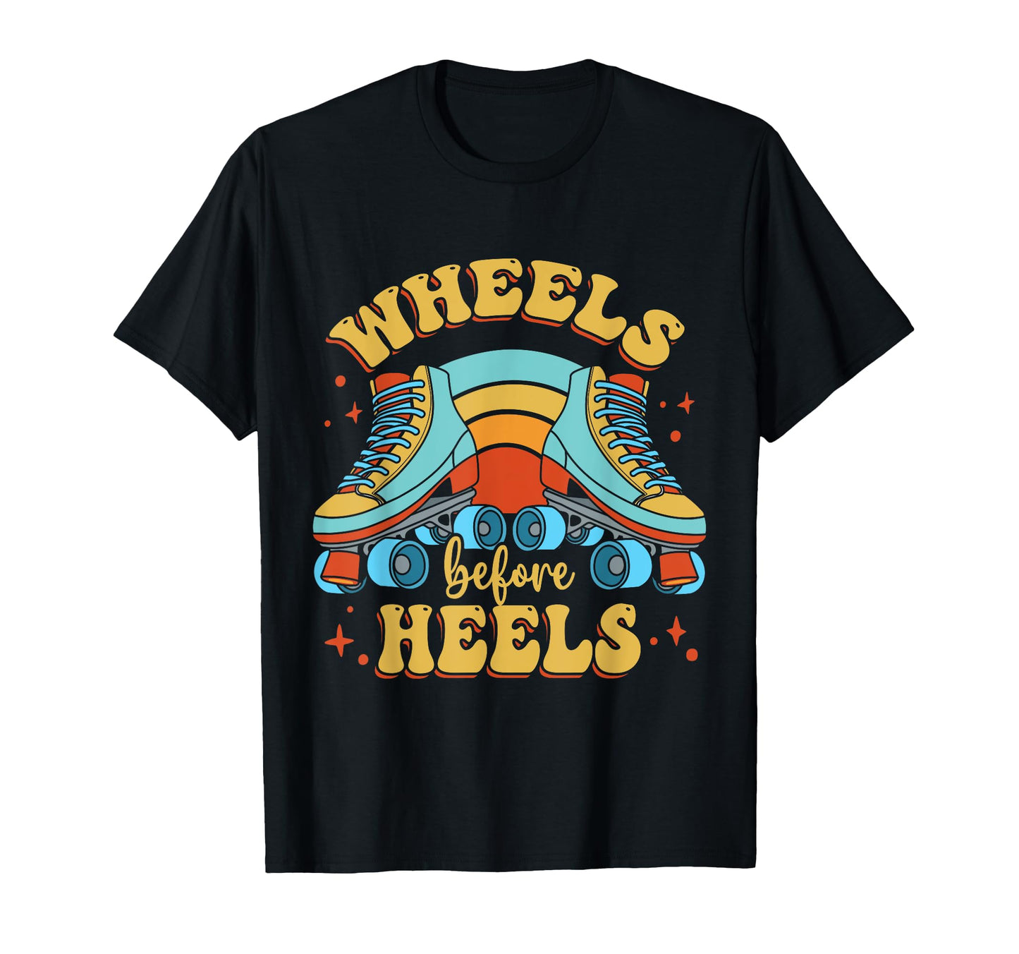 Roller Skate Lover Wheels Before T-Shirt - Aesthetic Graphic Men Women - T-Shirt, Sweatshirt, Hoodie
