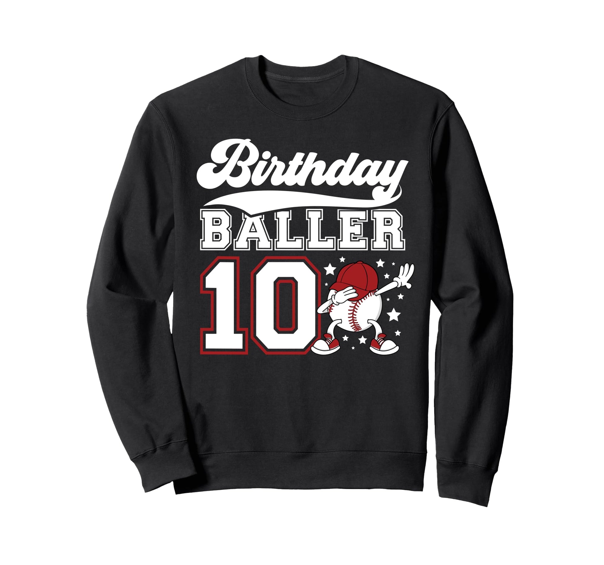 10Th Baseball Birthday Party Ten Sweatshirt - Novelty Apparel for Adults - T-Shirt, Sweatshirt, Hoodie