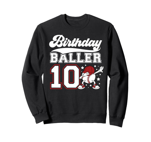 10Th Baseball Birthday Party Ten Sweatshirt - Novelty Apparel for Adults - T-Shirt, Sweatshirt, Hoodie