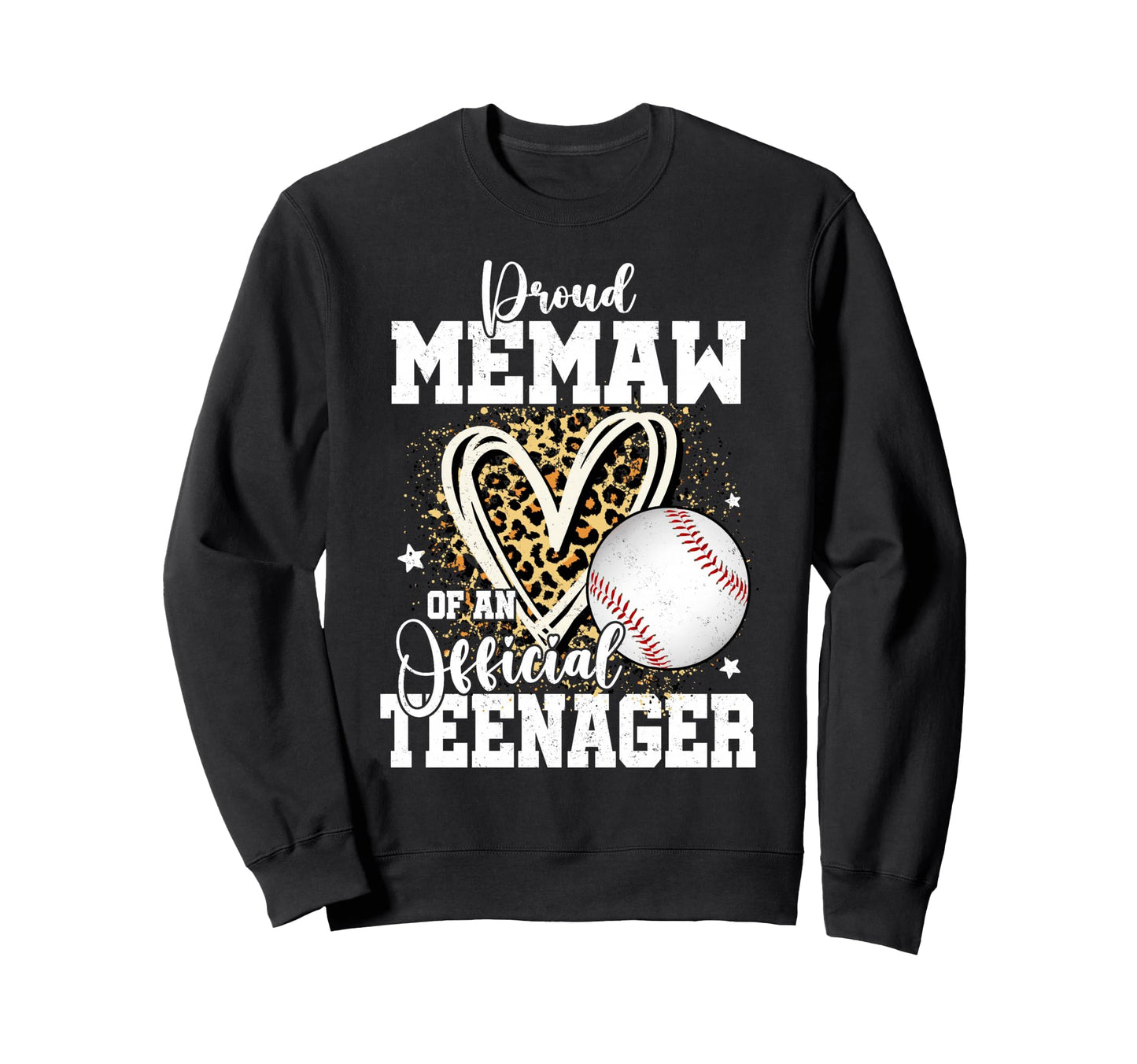 Proud Memaw Teenager 13Th Birthday Sweatshirt - Unique Graphic Unisex - T-Shirt, Sweatshirt, Hoodie