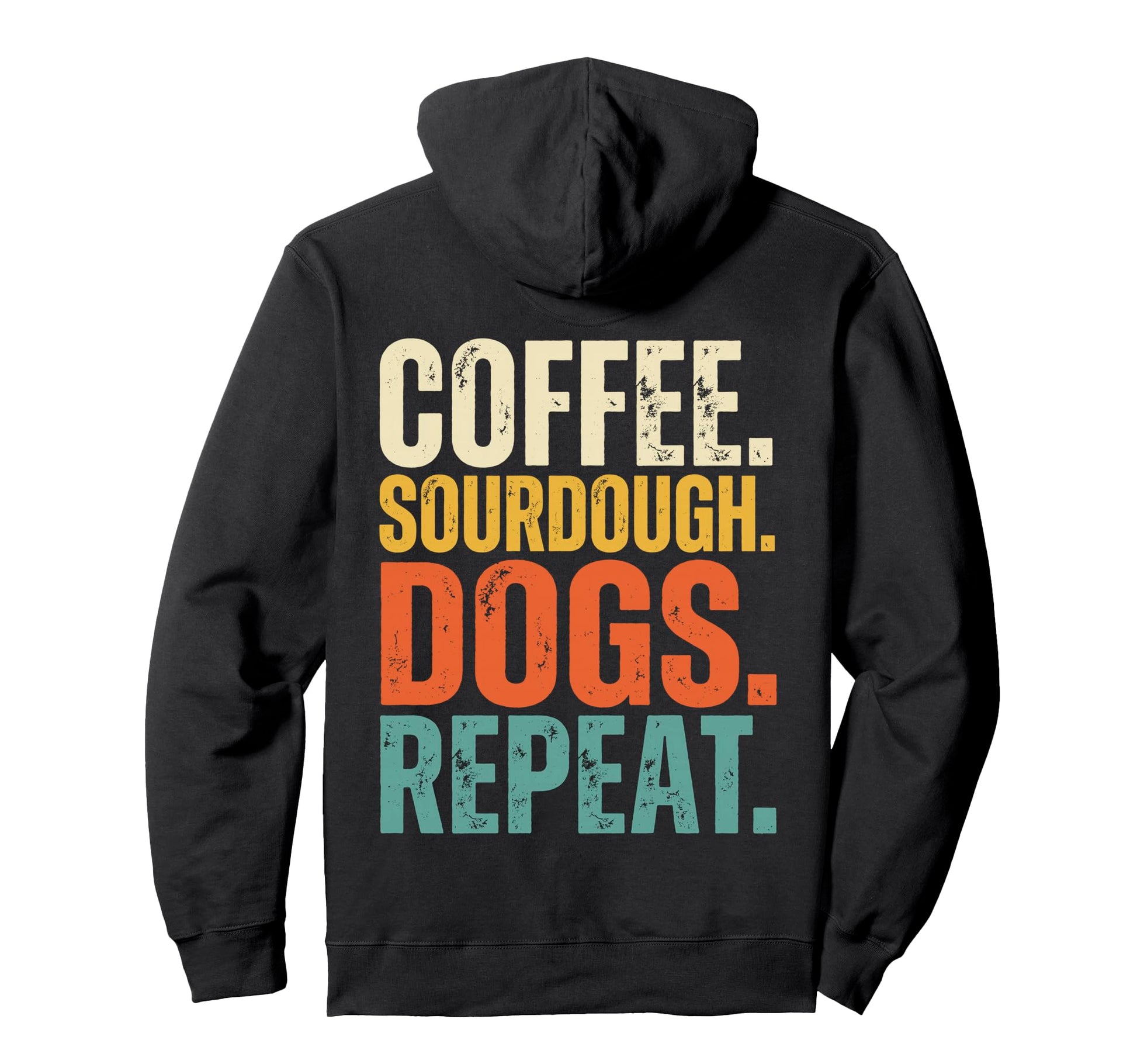 Coffee Sourdough Dogs Repeat Baker Hoodie - Streetwear Style Unisex - T-Shirt, Sweatshirt, Hoodie