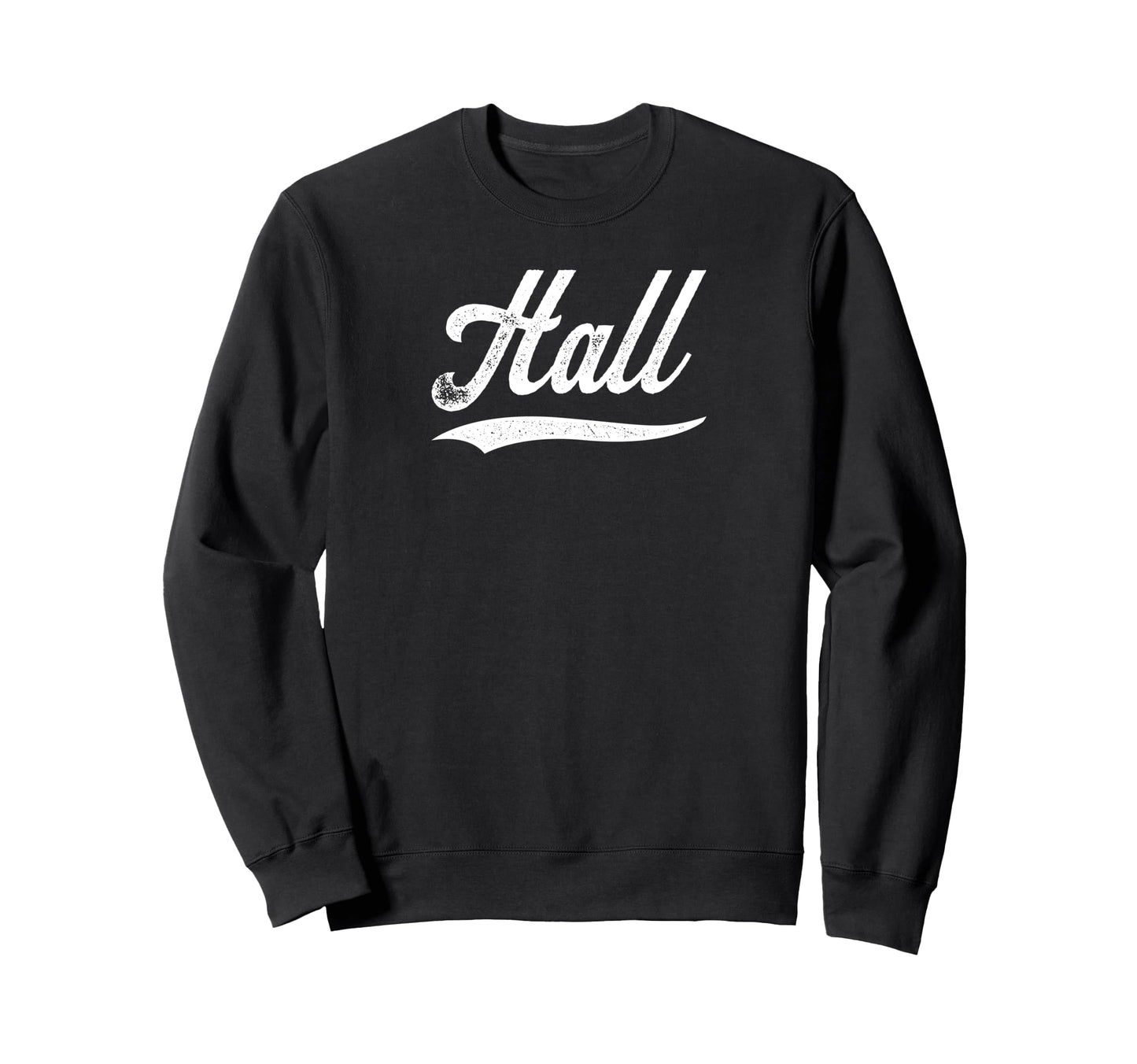 Distressed Script Charles Hall Sweatshirt - Novelty Apparel Unisex - T-Shirt, Sweatshirt, Hoodie