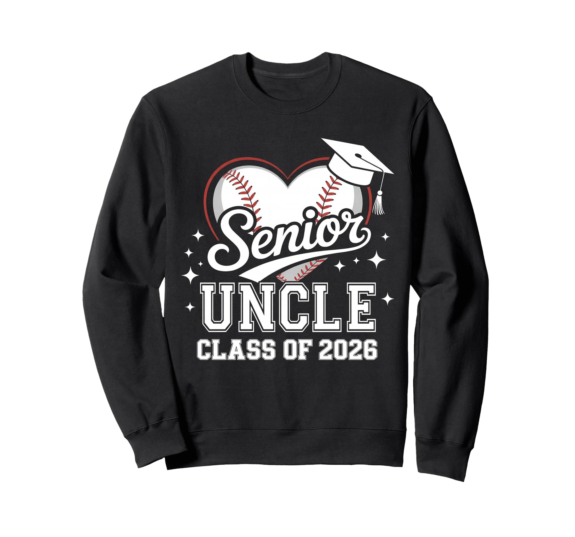 Senior Uncle Class 2026 Baseball Sweatshirt - Graphic Print for Adults - T-Shirt, Sweatshirt, Hoodie