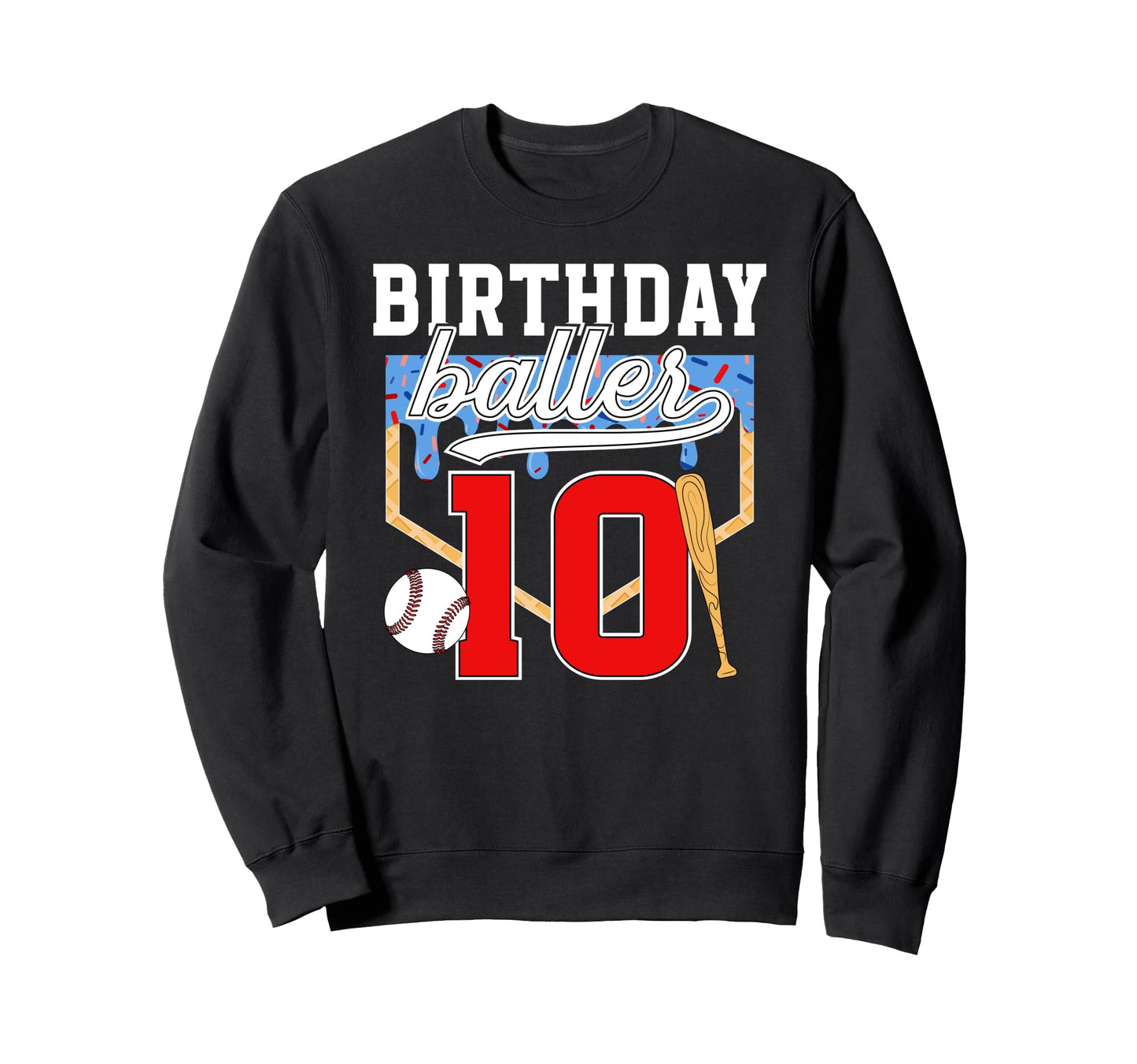 10Th Baseball Birthday Ten Year Old Sweatshirt - Novelty Apparel Unisex - T-Shirt, Sweatshirt, Hoodie