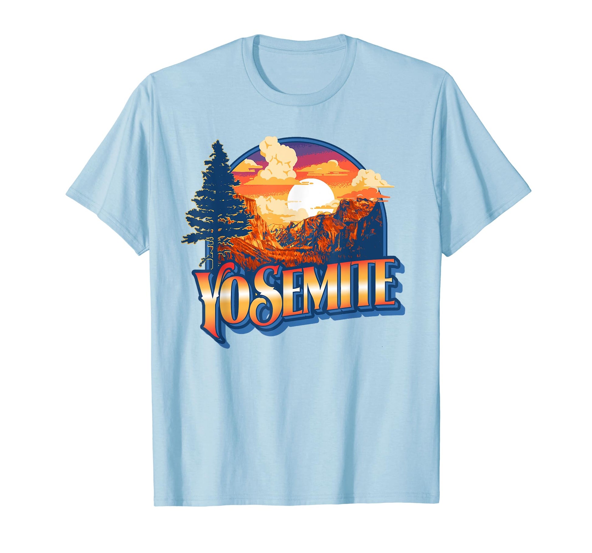 Yosemite National Park California T-Shirt - Streetwear Style Unisex - T-Shirt, Sweatshirt, Hoodie