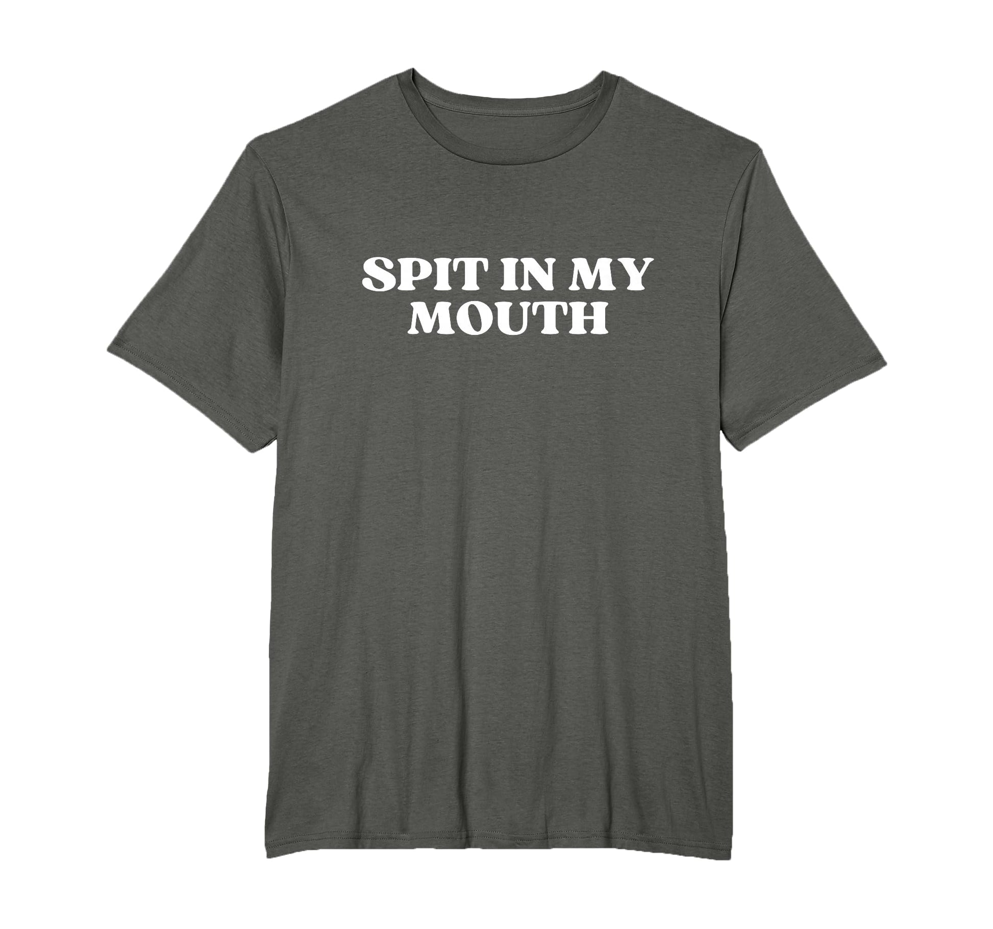 Spit My Mouth Y2K Aesthetic T-Shirt - Streetwear Style for Adults - T-Shirt, Sweatshirt, Hoodie